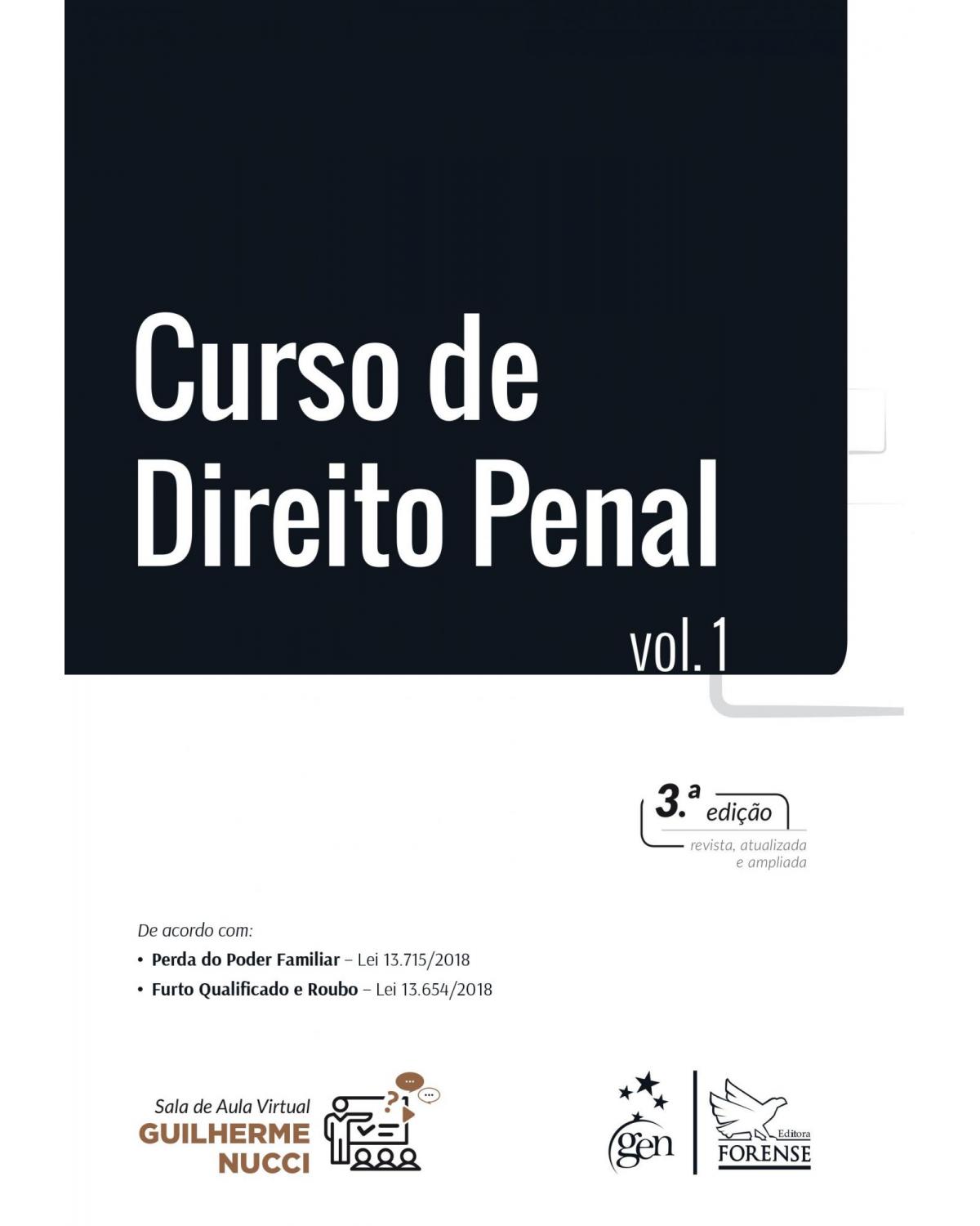 Curso de direito penal - Volume 1:  - 3ª Edição | 2019