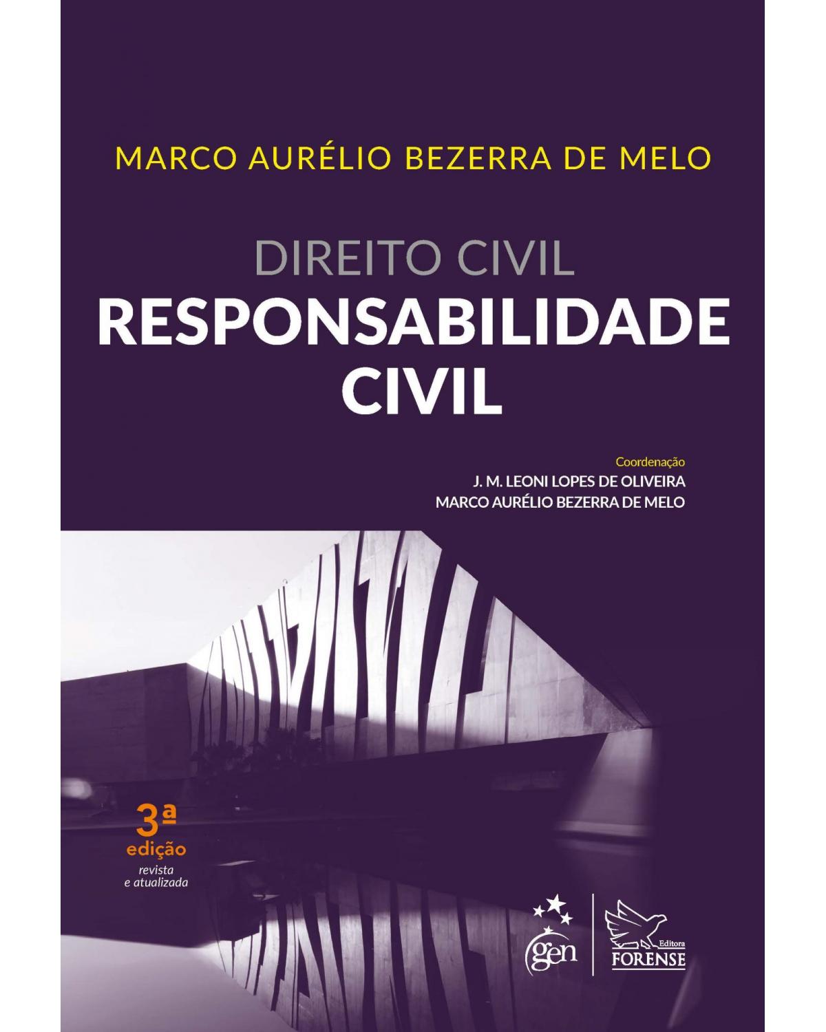 Direito civil - responsabilidade civil - 3ª Edição | 2019