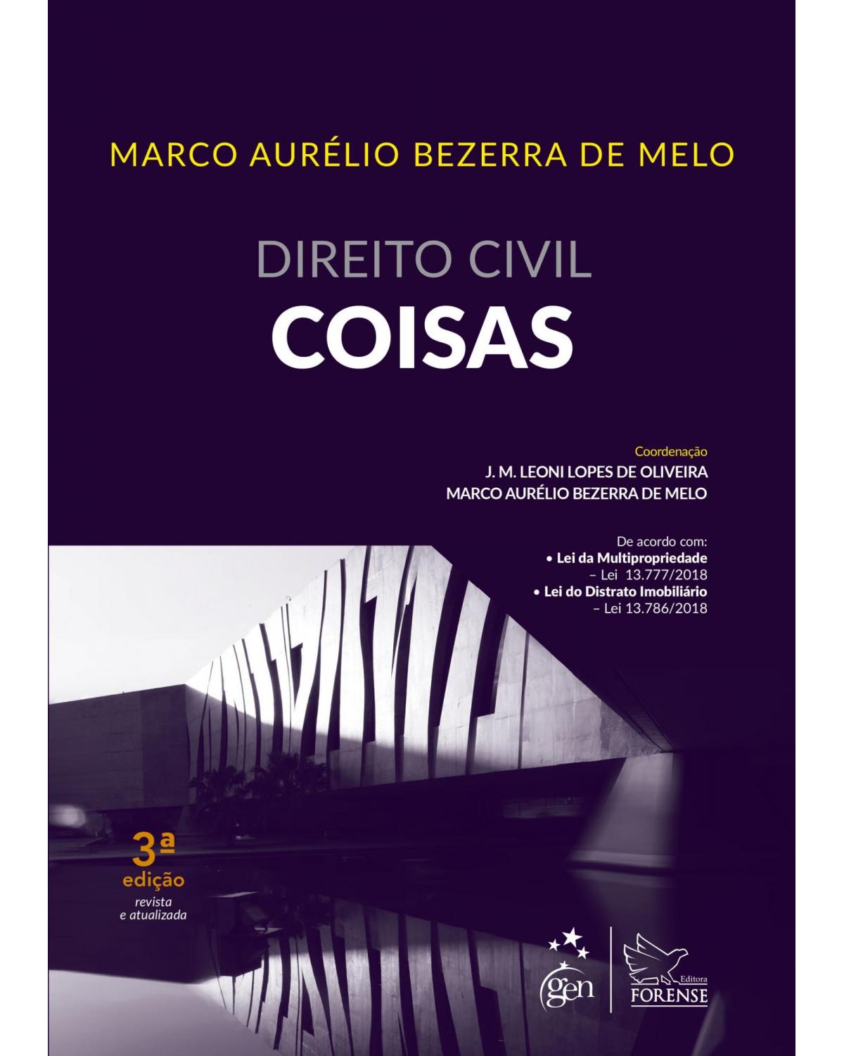 Direito civil - coisas - 3ª Edição | 2019