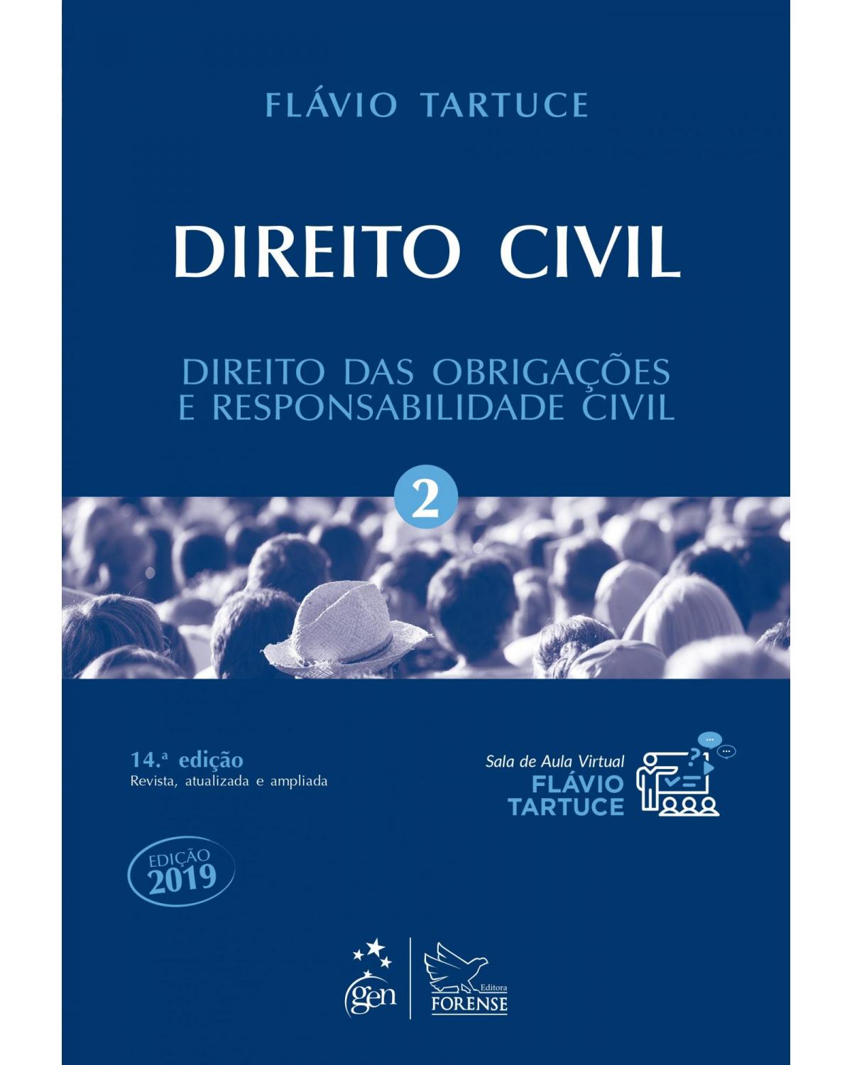 Direito civil - Volume 2: direito das obrigações e responsabilidade civil - 14ª Edição | 2019