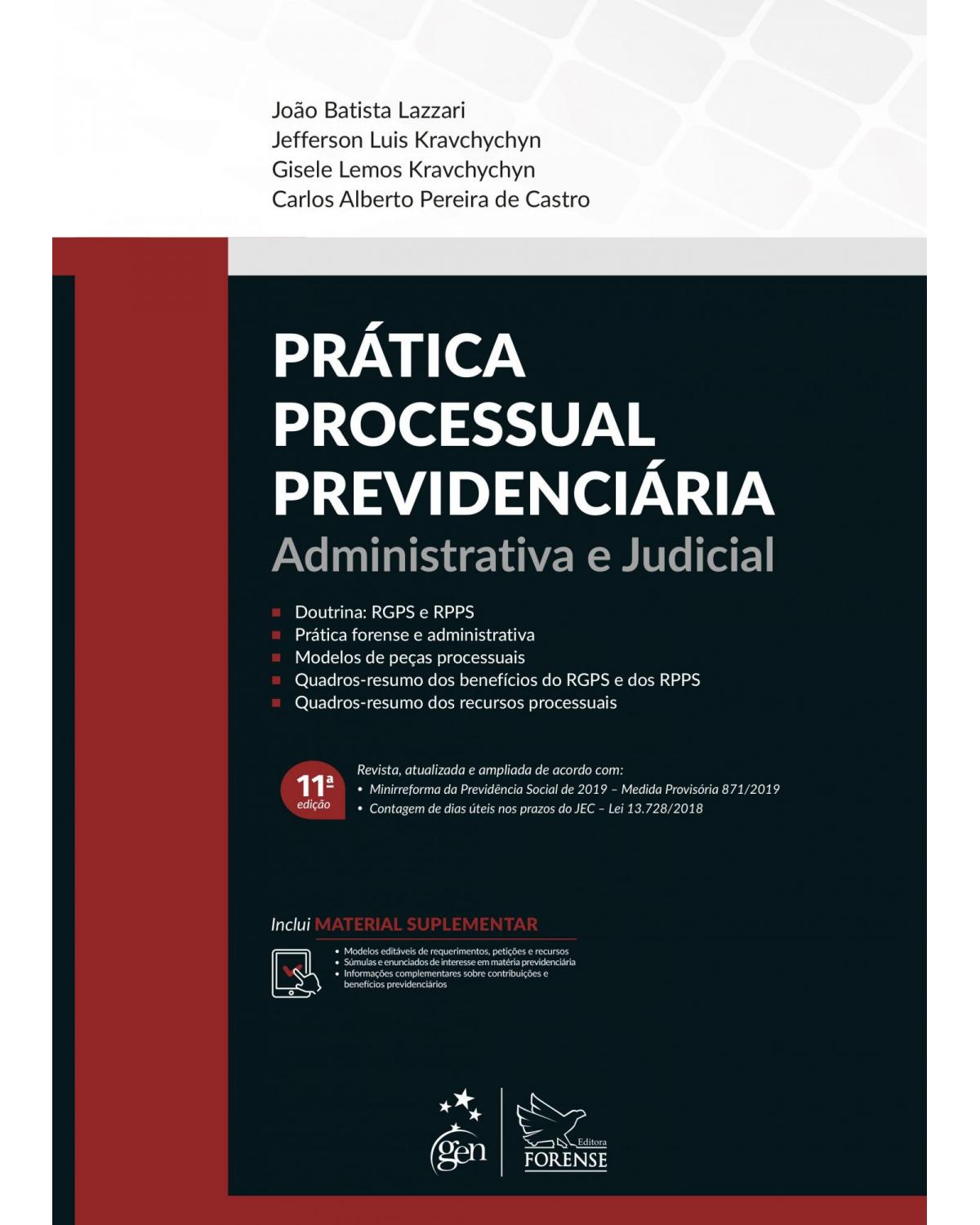 Prática processual previdenciária - administrativa e judicial - 11ª Edição | 2019