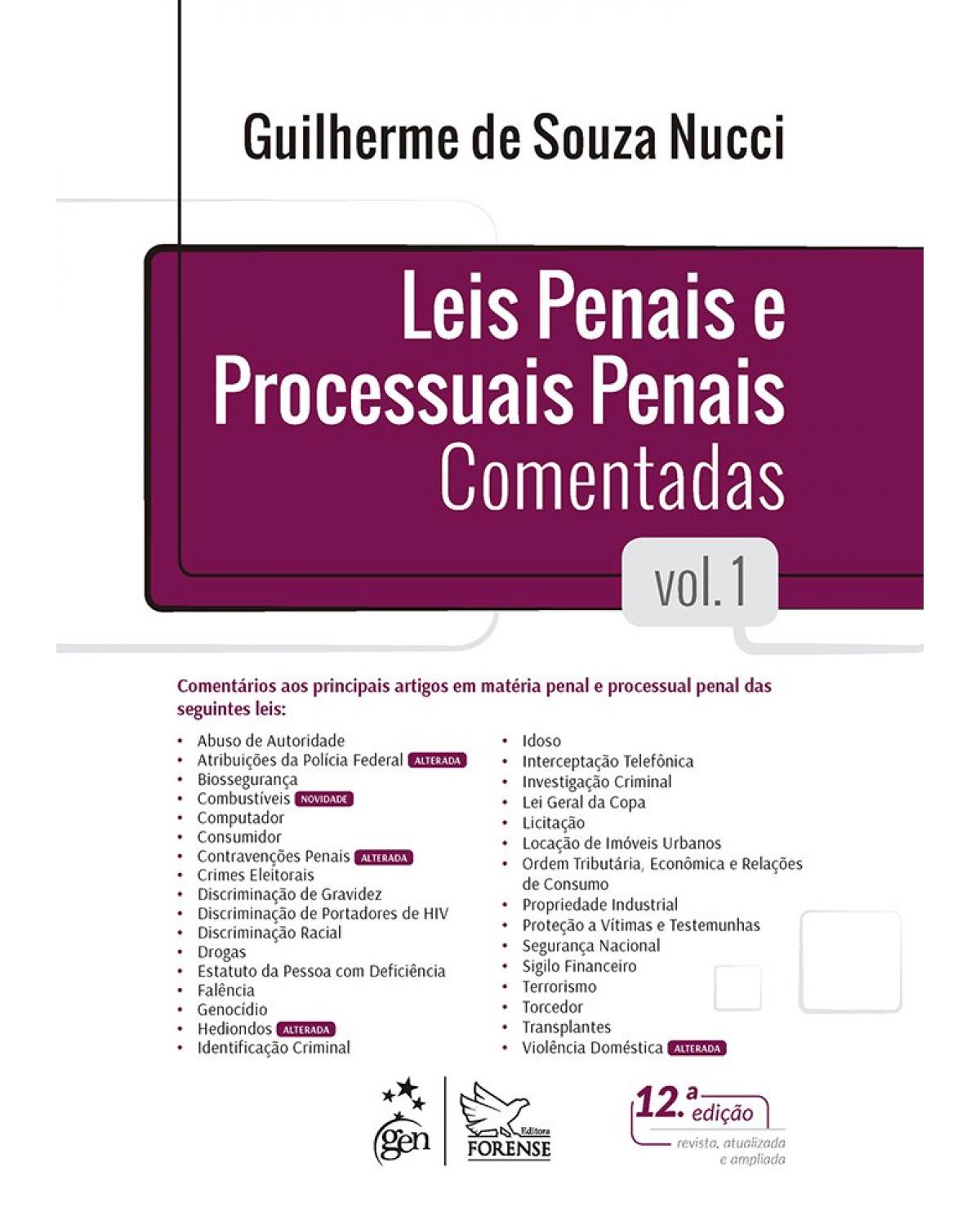 Leis Penais e Processuais Penais Comentadas - Vol. 1 - Volume 1:  - 12ª Edição | 2019