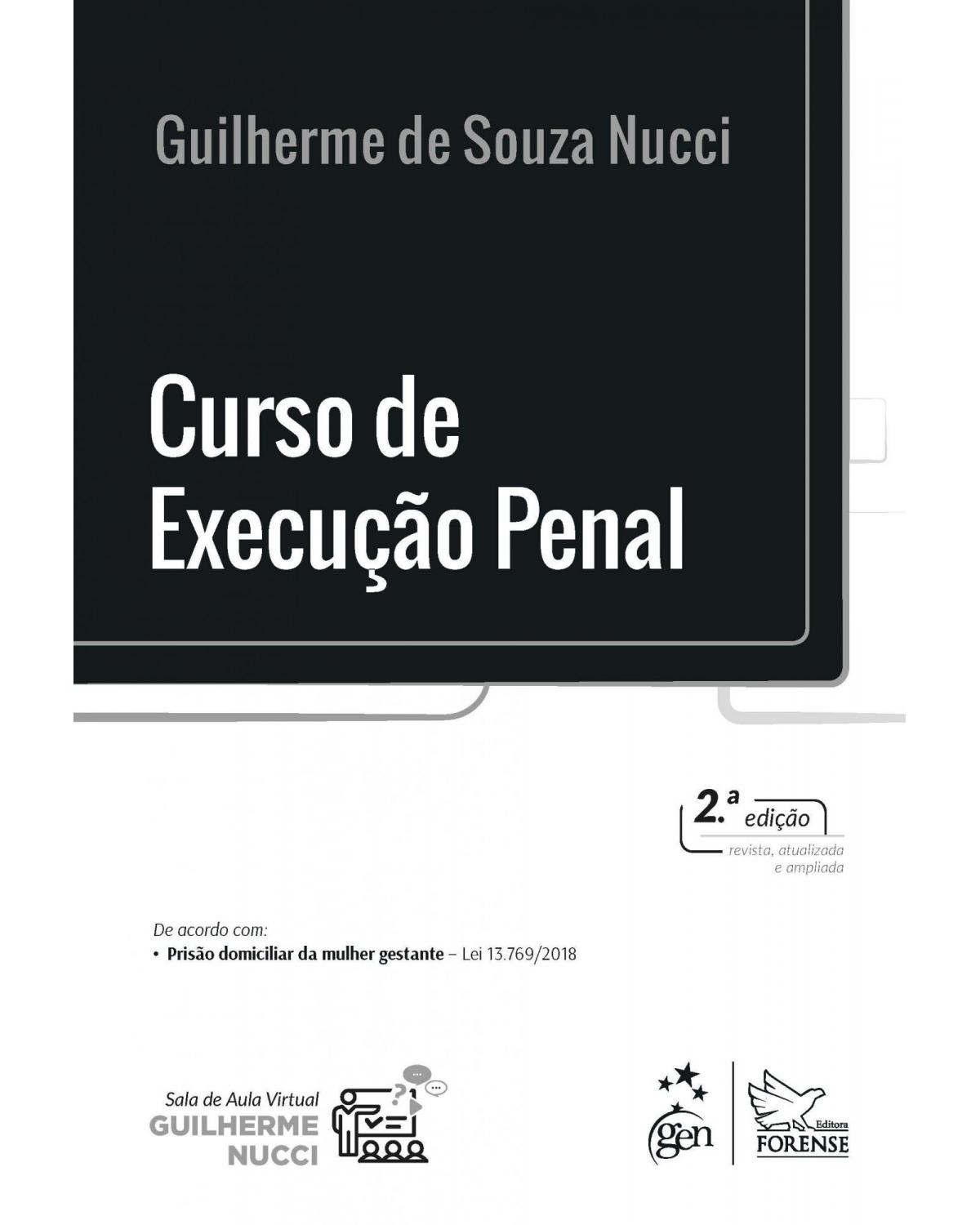 Curso de execução penal - 2ª Edição | 2019