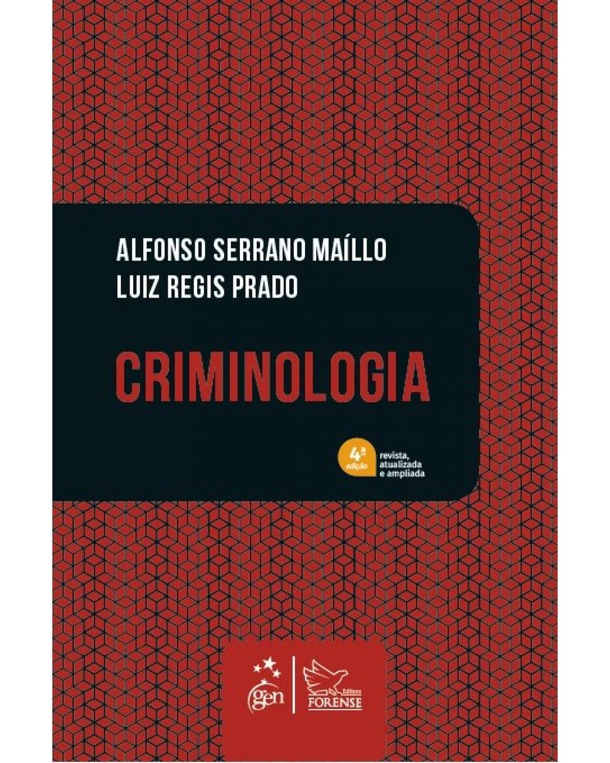 Criminologia - 4ª Edição | 2019