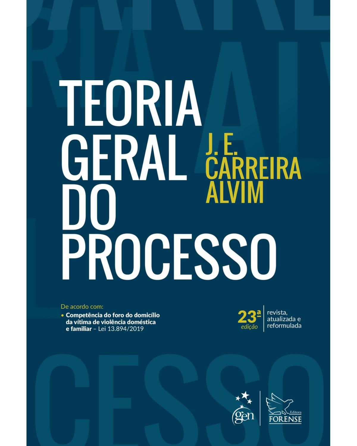 Teoria geral do processo - 23ª Edição | 2019