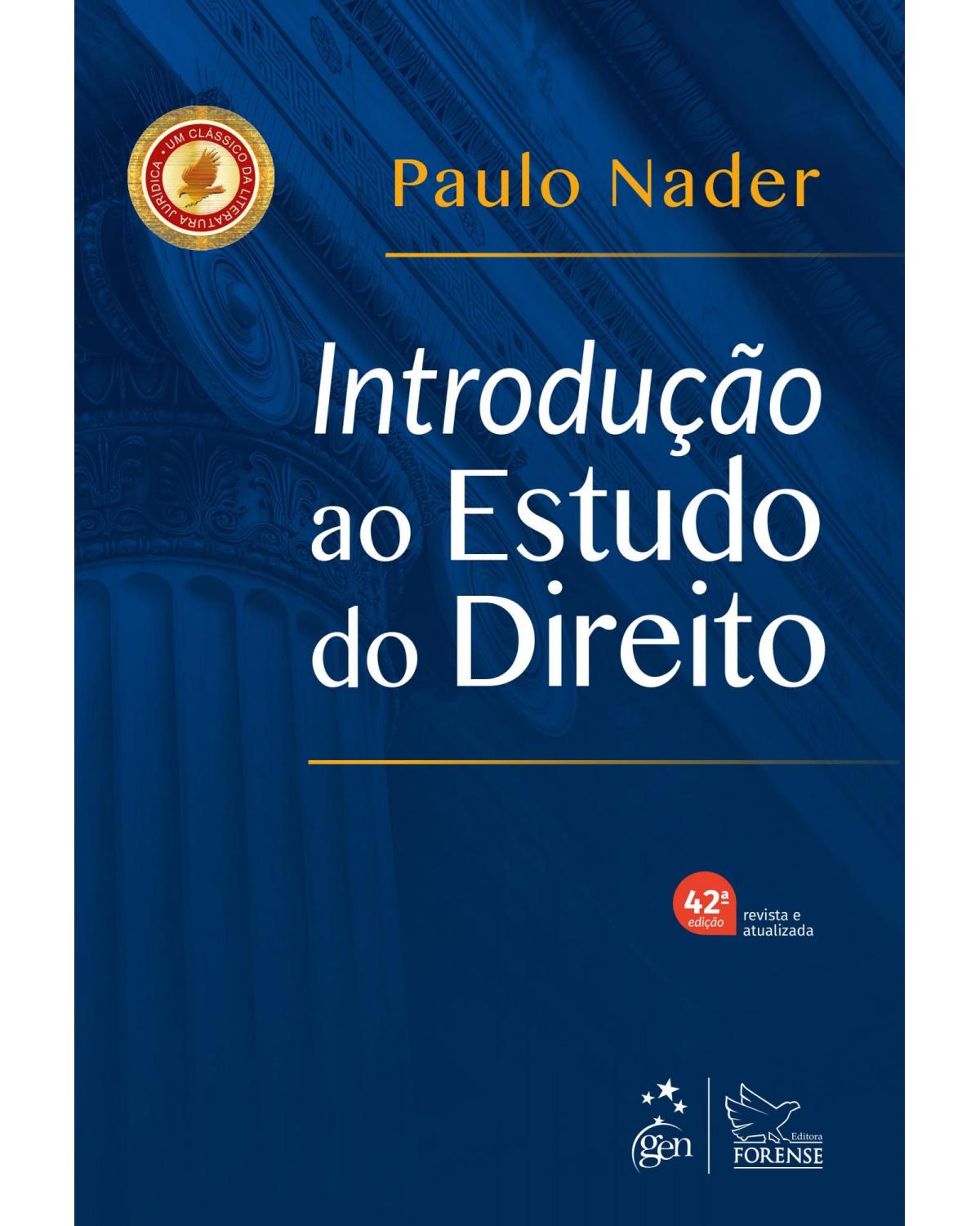 Introdução ao estudo do direito - 42ª Edição | 2019