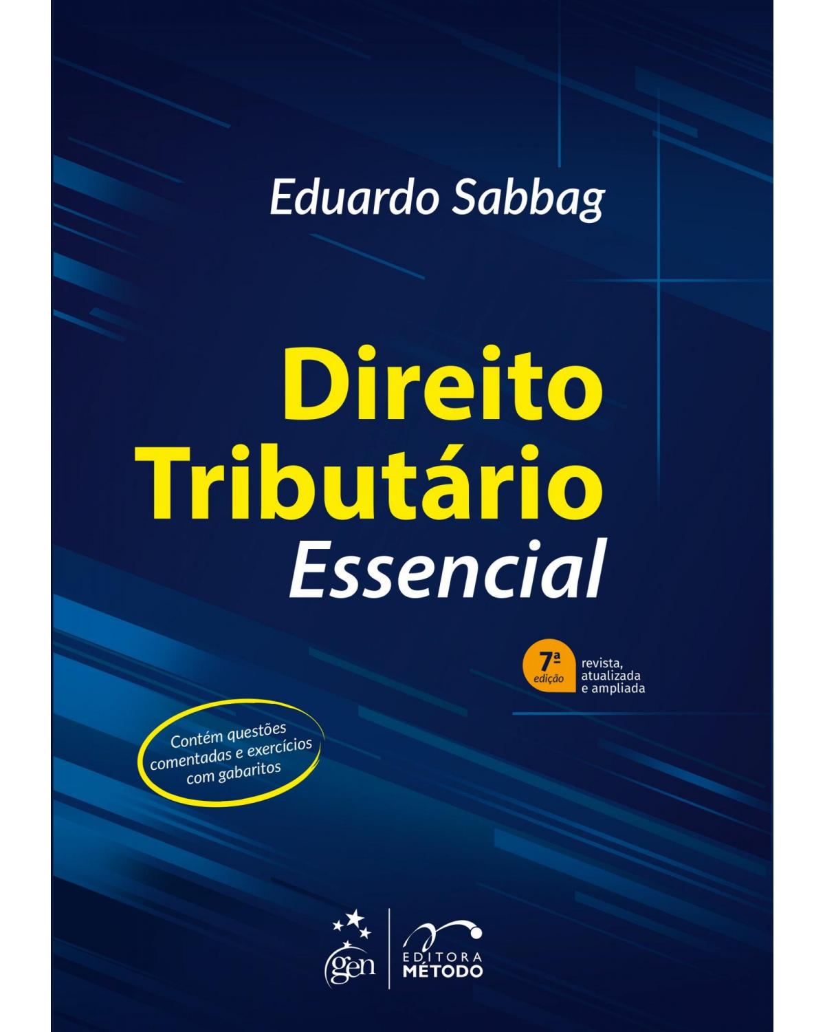 Direito tributário essencial - 7ª Edição | 2020