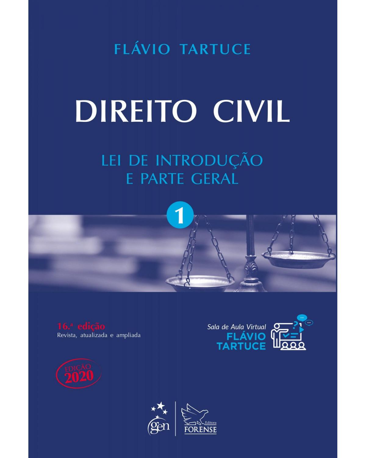 Direito civil - Volume 1: lei de introdução e parte geral - 16ª Edição | 2020