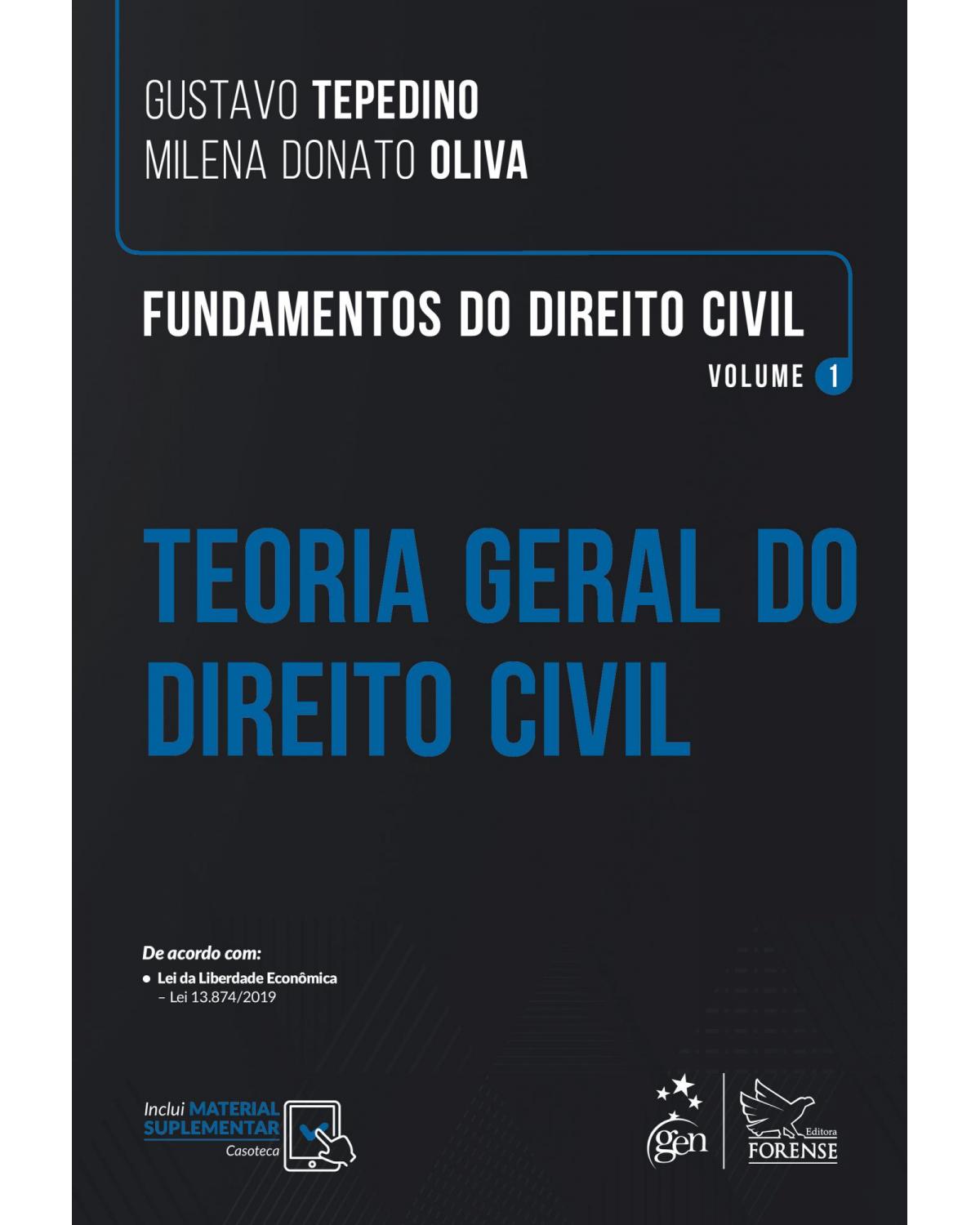 Fundamentos do direito civil - Volume 1: teoria geral do direito civil - 1ª Edição | 2020