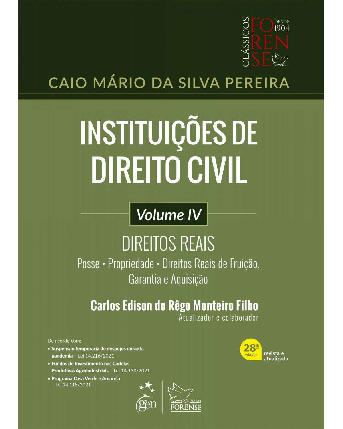 Instituições de direito civil: Direitos reais - Volume 4 - 28ª Edição | 2022