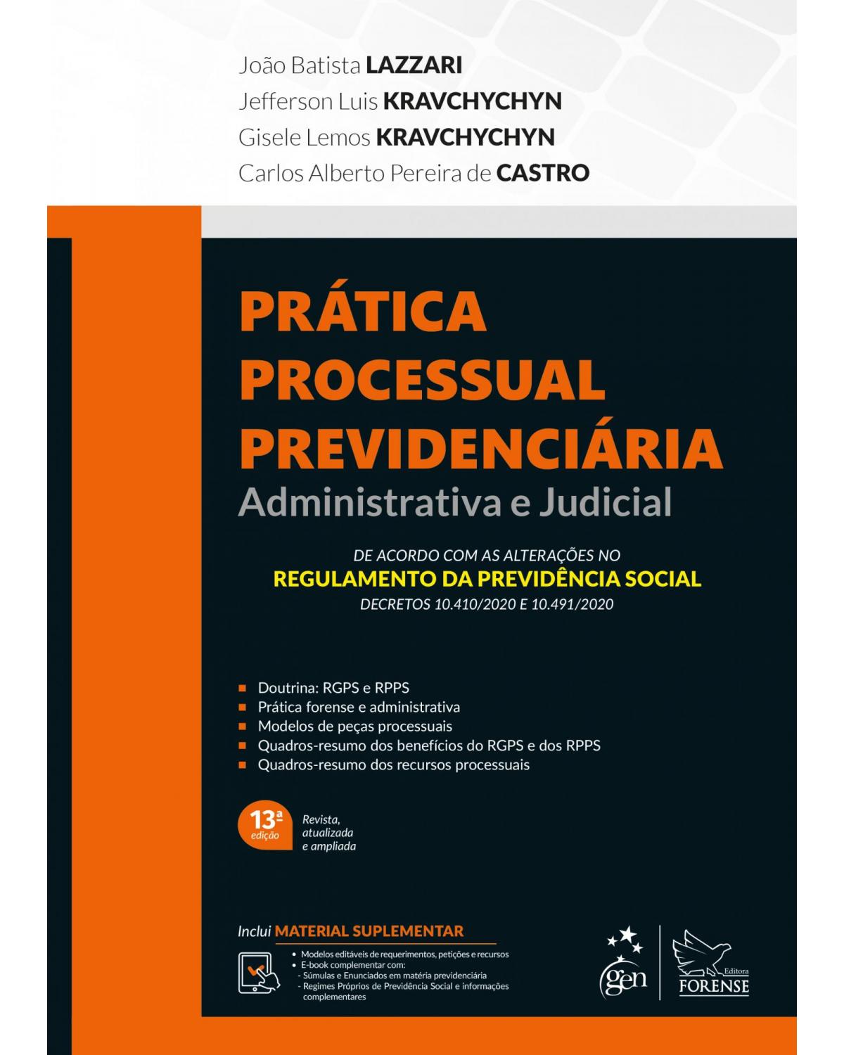 Prática processual previdenciária - administrativa e judicial - 13ª Edição | 2020