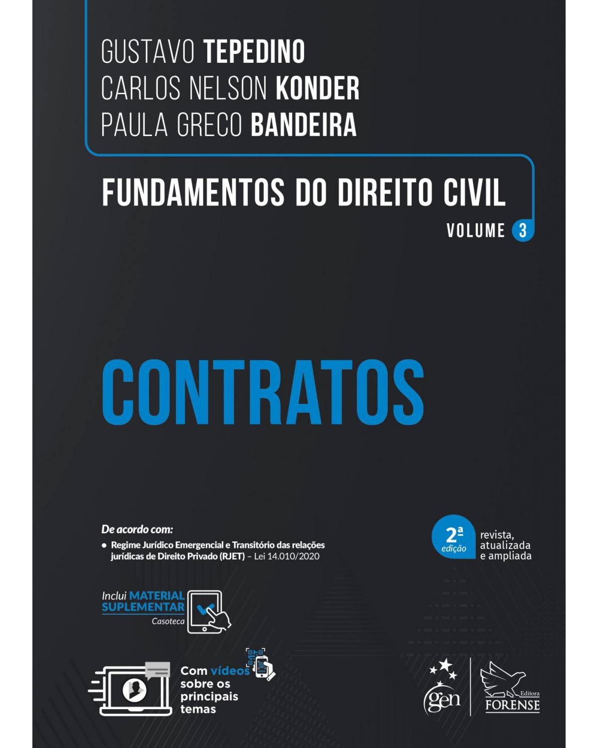 Fundamentos do direito civil - Volume 3: contratos - 2ª Edição | 2021