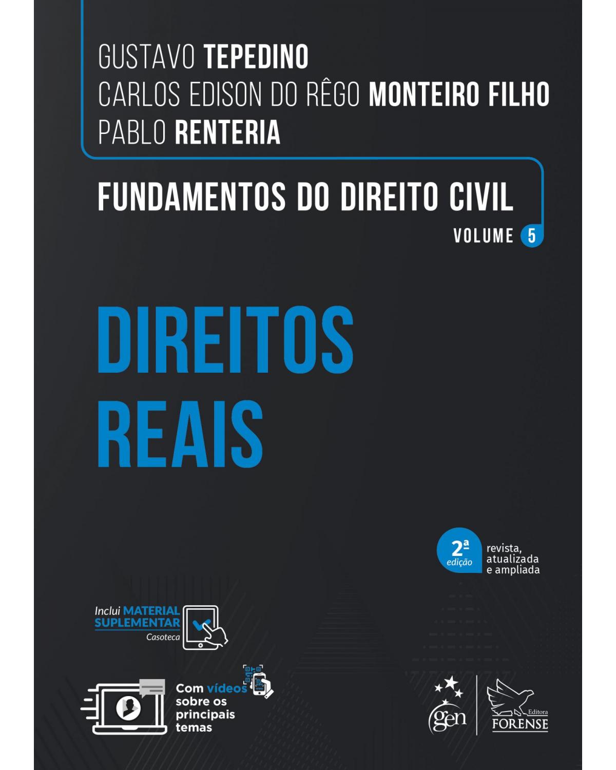 Fundamentos do direito civil - Direitos reais - Volume 5:  - 2ª Edição | 2021