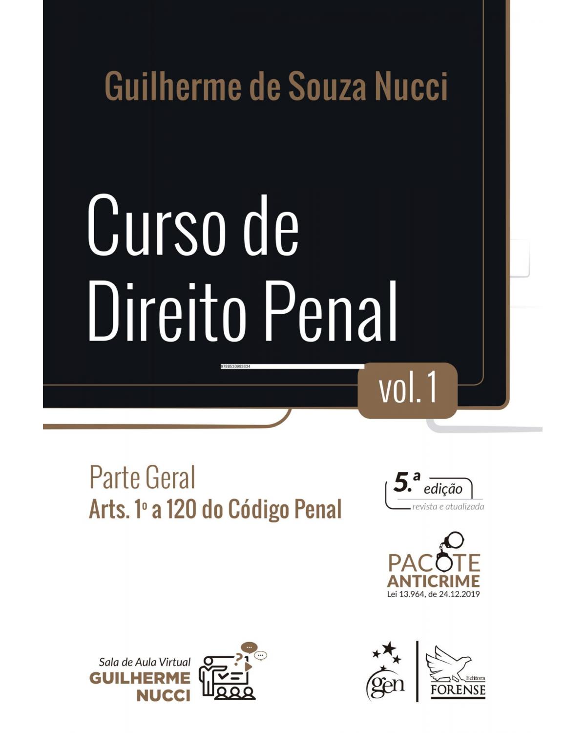 Curso de direito penal - Volume 1: parte geral - 5ª Edição | 2021