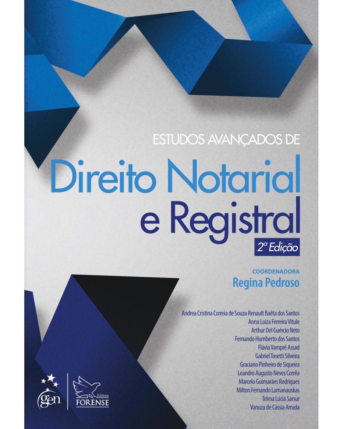 Estudos avançados de direito notarial e registral - 2ª Edição