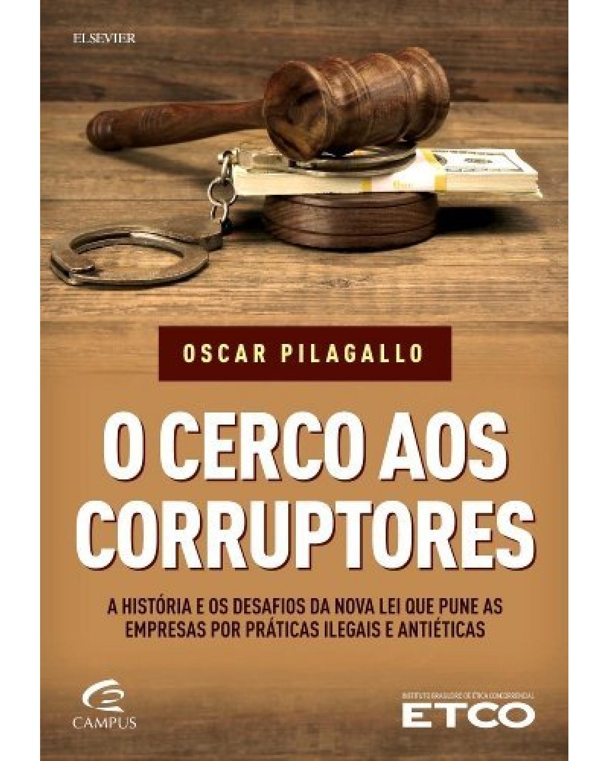 O cerco aos corruptores - 1ª Edição | 2015