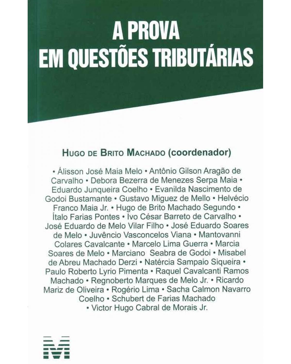 A prova em questões tributárias - 1ª Edição