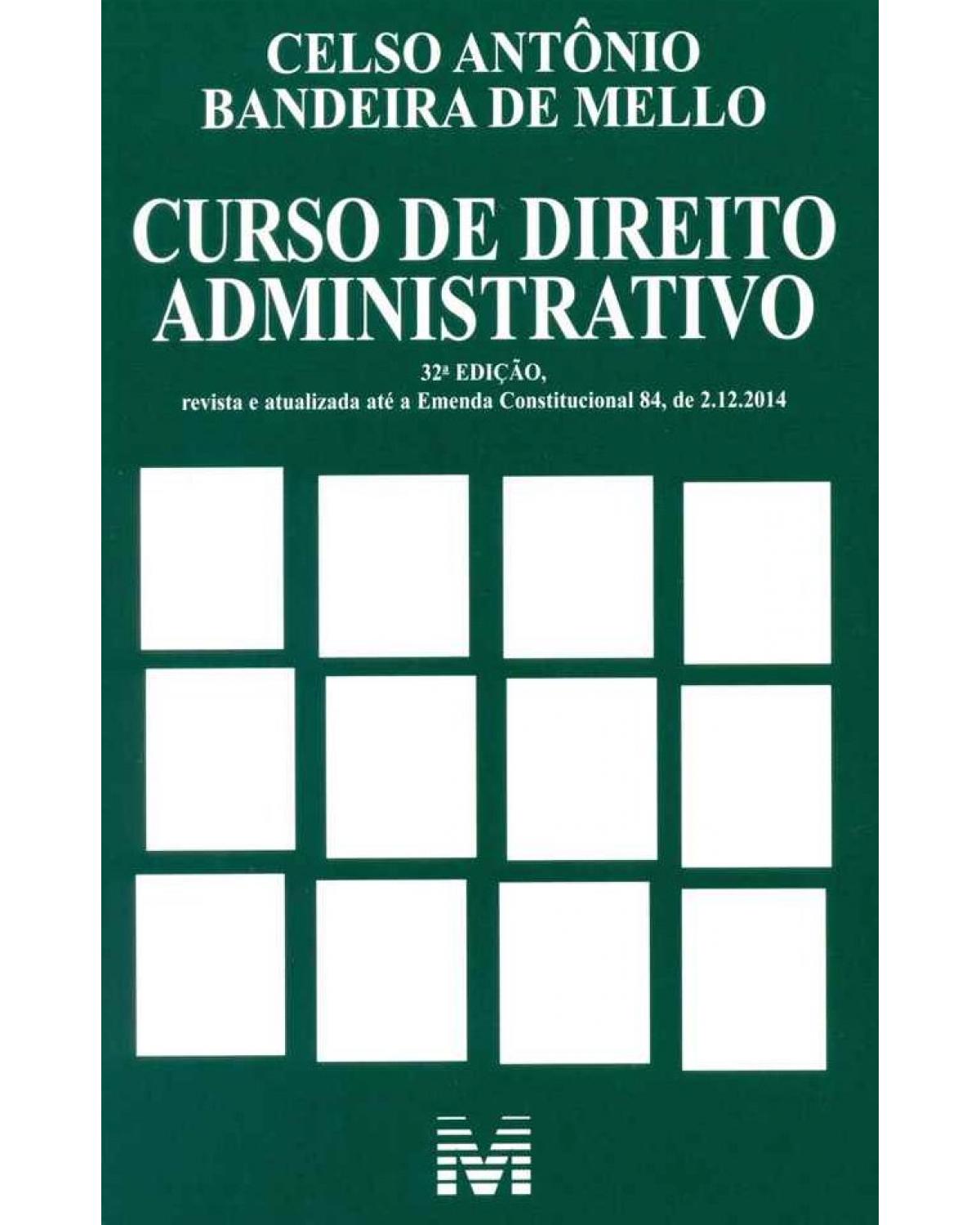 Curso de direito administrativo - 32ª Edição