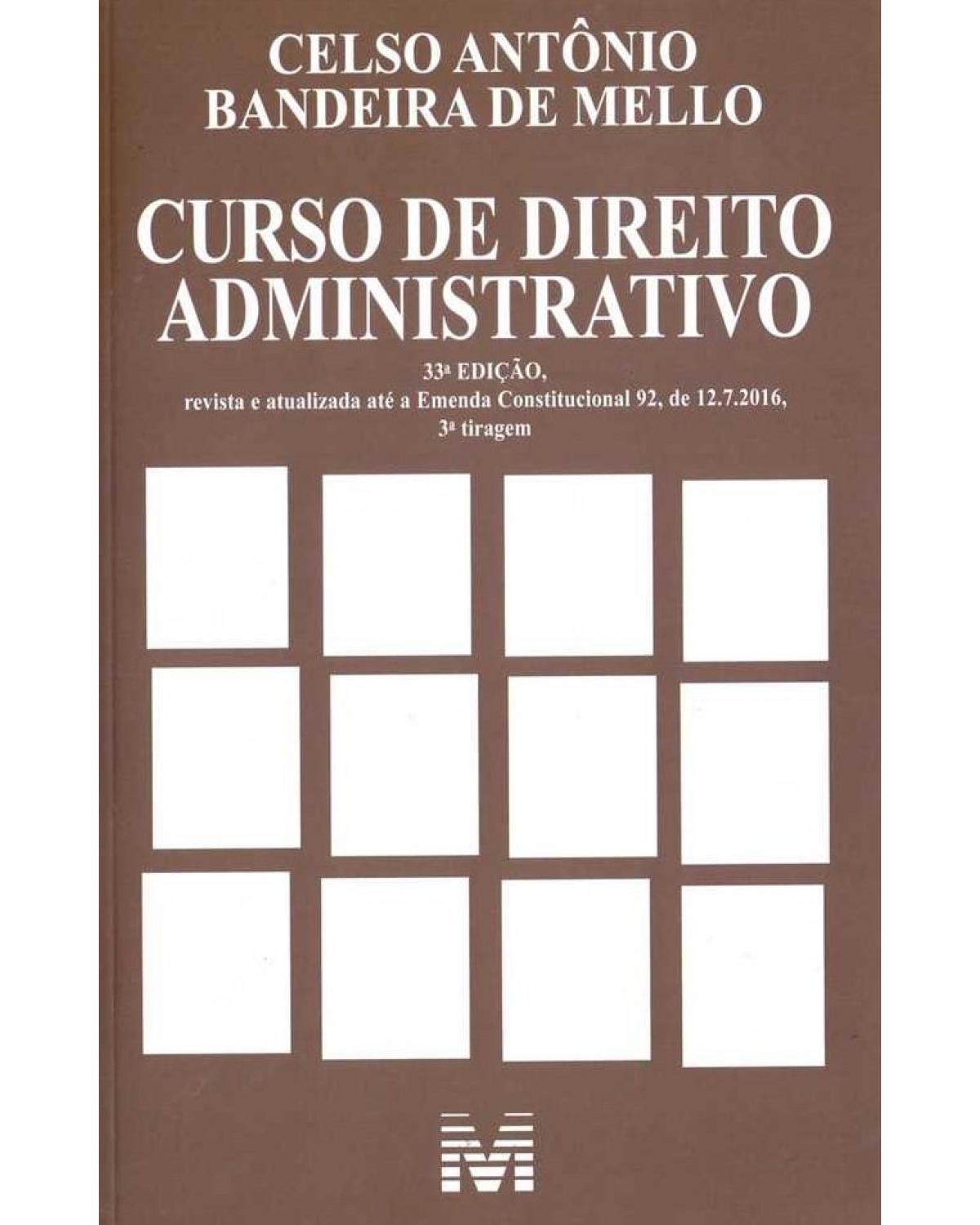 Curso de direito administrativo - 33ª Edição