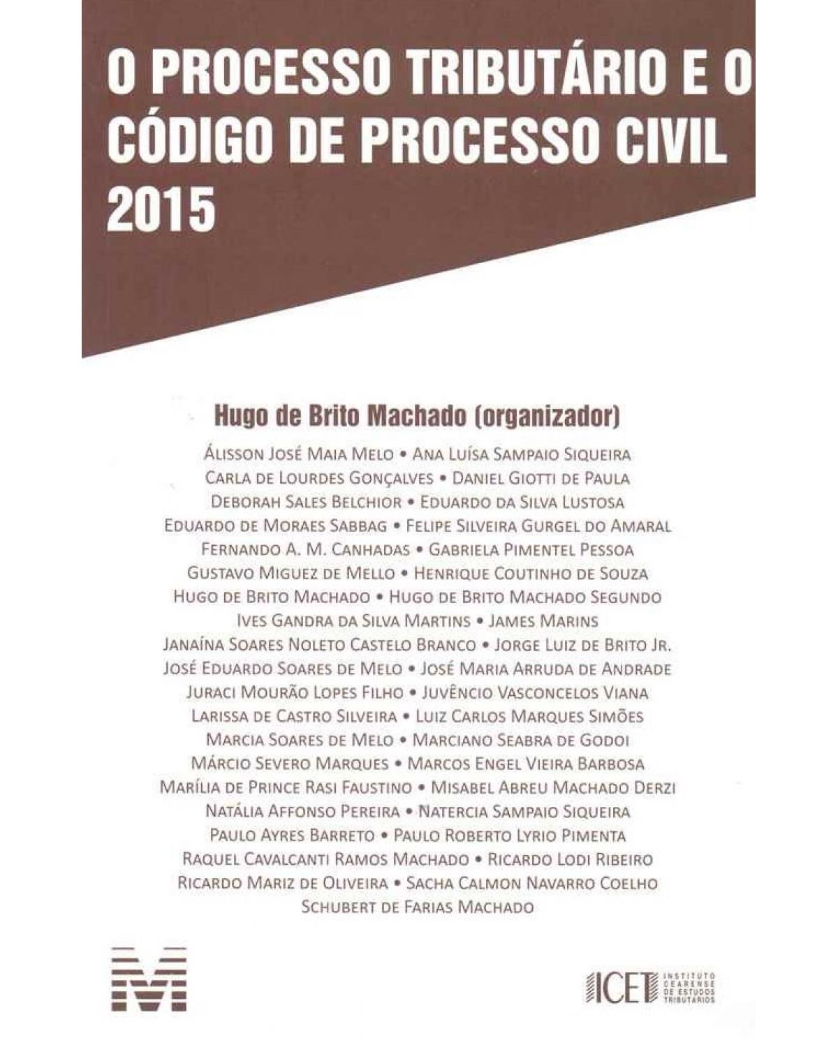 O processo tributário e o código de processo civil - 1ª Edição