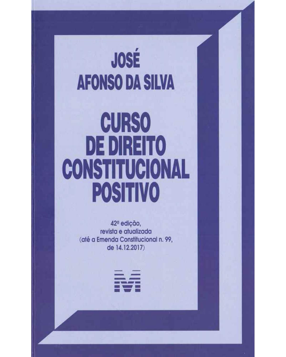 Curso de direito constitucional positivo - 1ª Edição