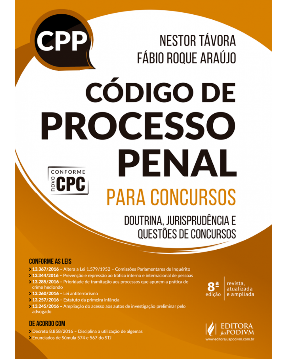 Código de processo penal para concursos - Doutrina, jurisprudência e questões de concursos - 8ª Edição | 2017