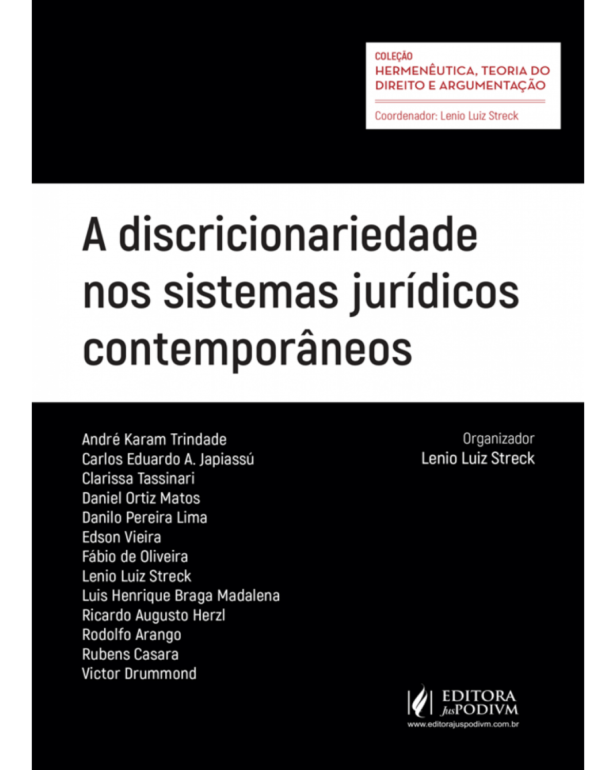 A discricionariedade nos sistemas jurídicos contemporâneos - 1ª Edição | 2017