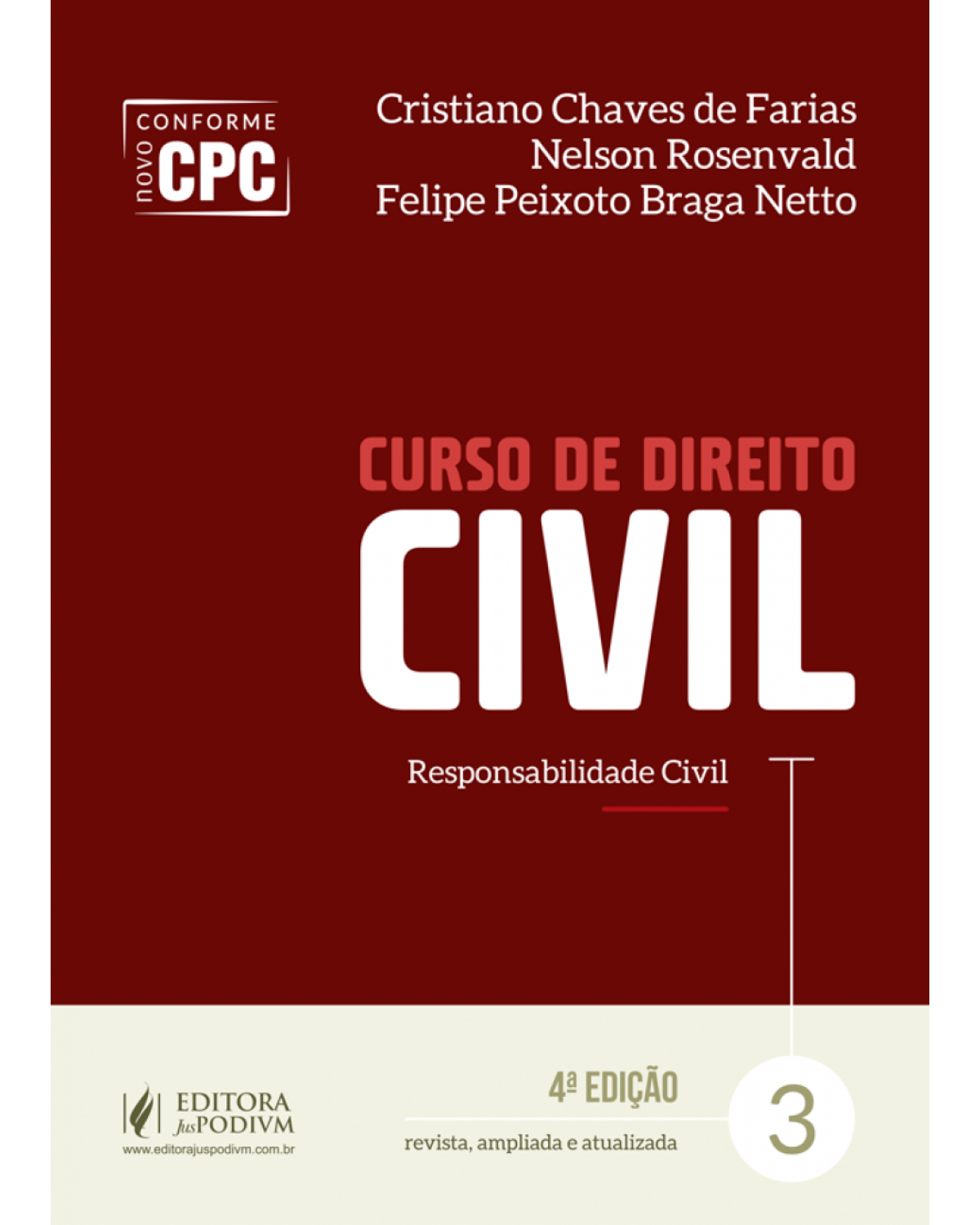 Curso de direito civil - Volume 3: Responsabilidade civil - 4ª Edição | 2017