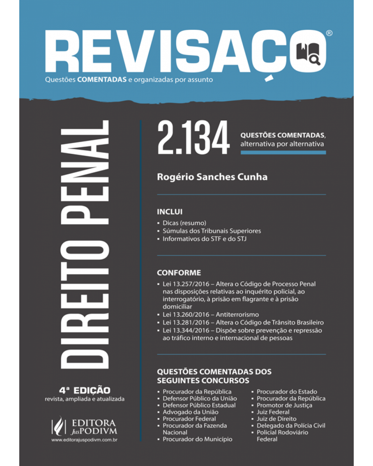Direito penal - 2.134 questões comentadas alternativa por alternativa - 4ª Edição | 2017