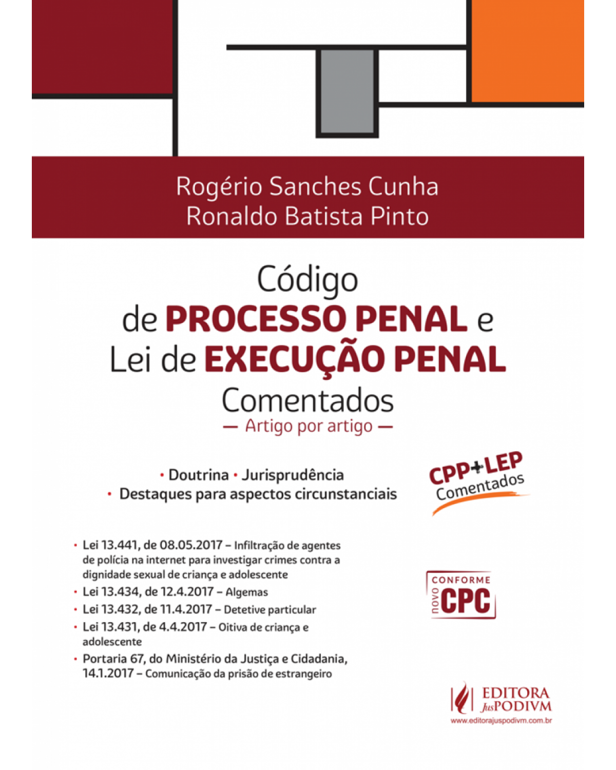 Código de processo penal e lei de execução penal comentados - Artigo por artigo - 1ª Edição | 2017