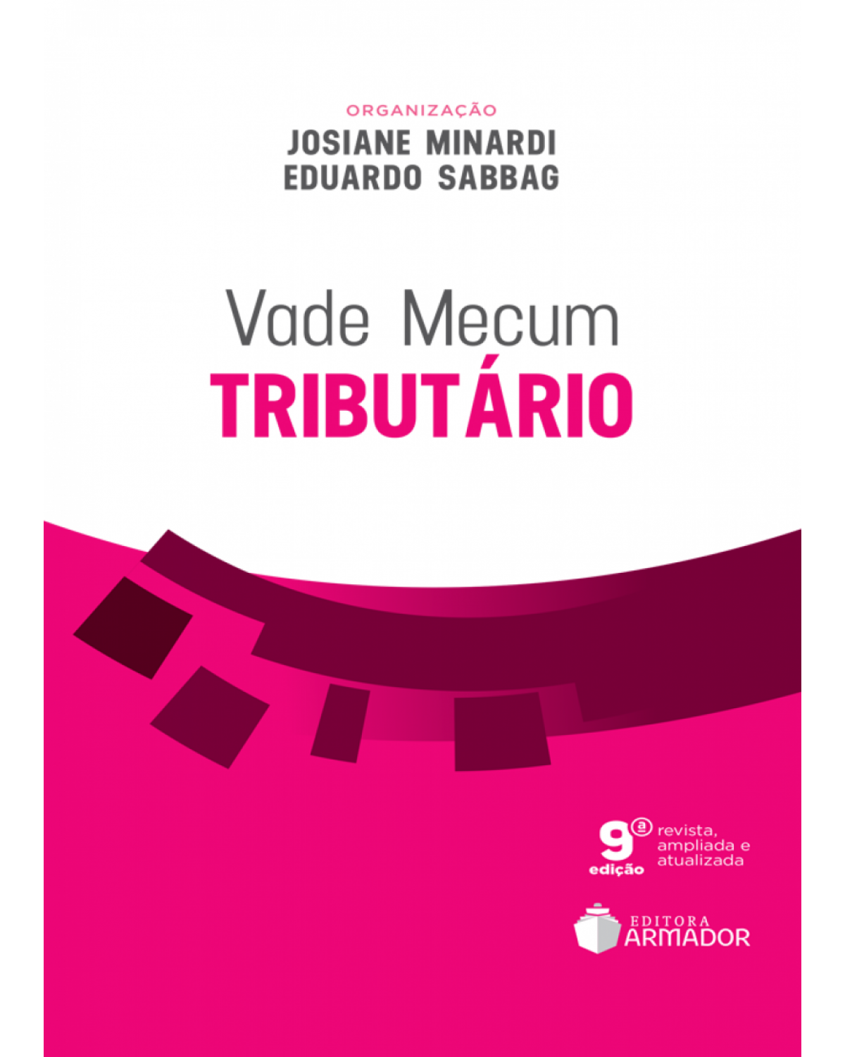 Vade mecum tributário - 9ª Edição | 2017