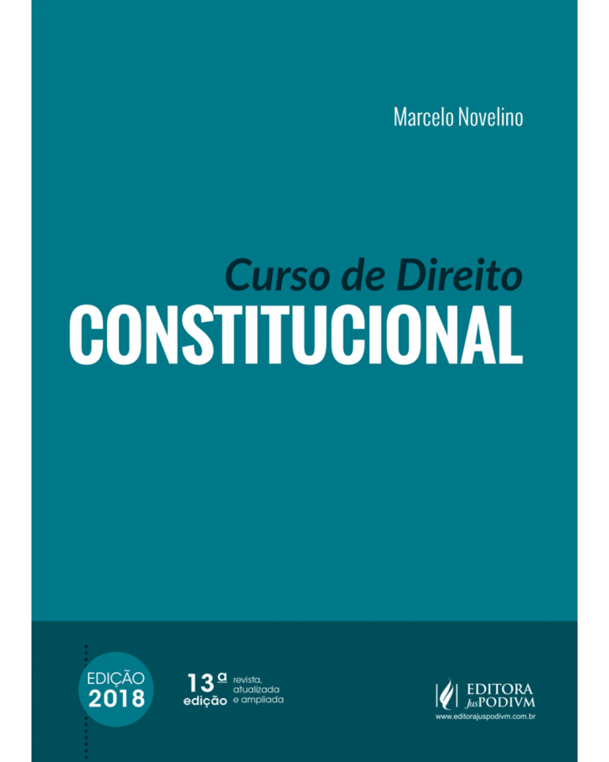 Curso de direito constitucional - 13ª Edição | 2018