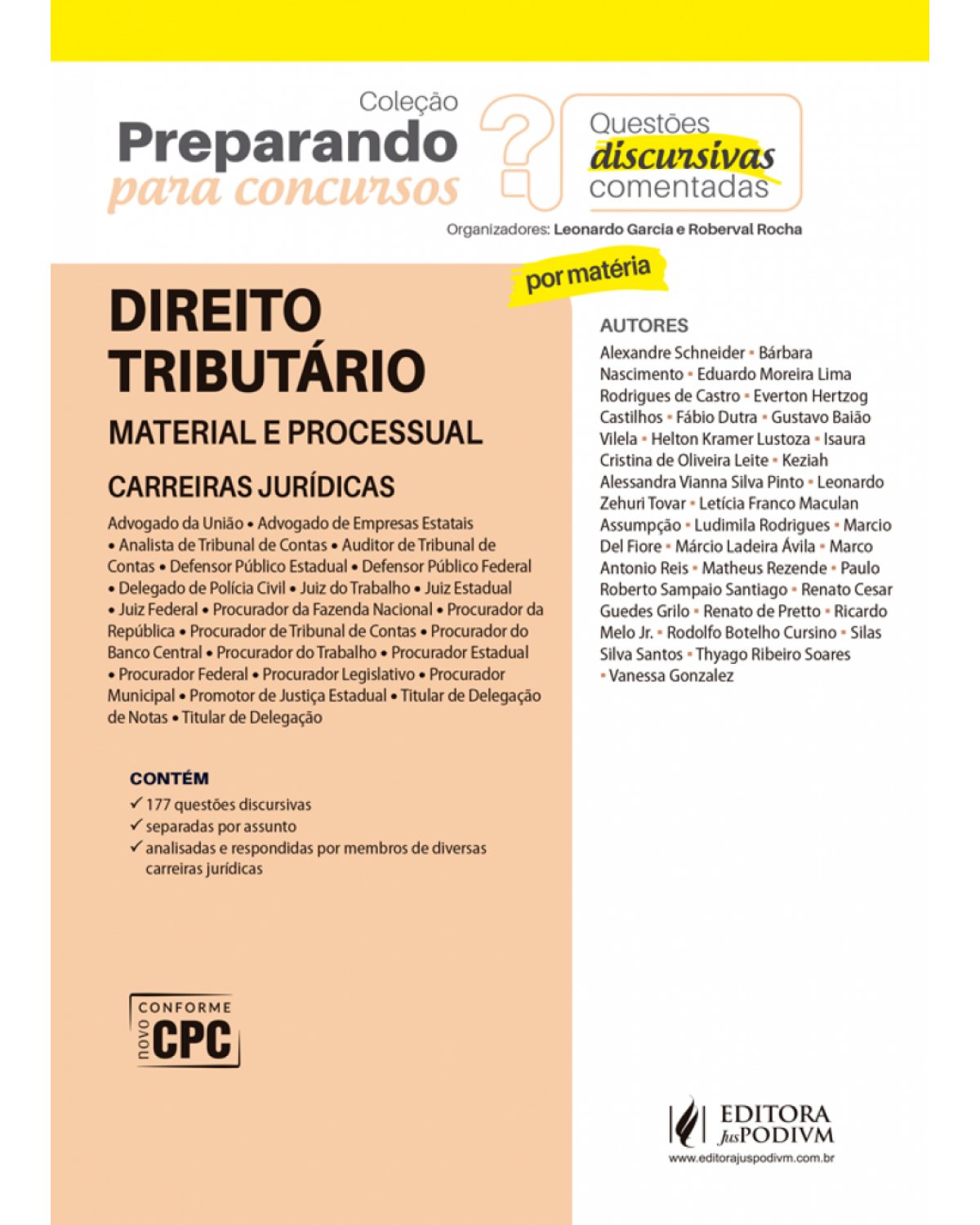 Direito tributário - Material e processual - Carreiras jurídicas - Questões discursivas comentadas - 1ª Edição | 2017