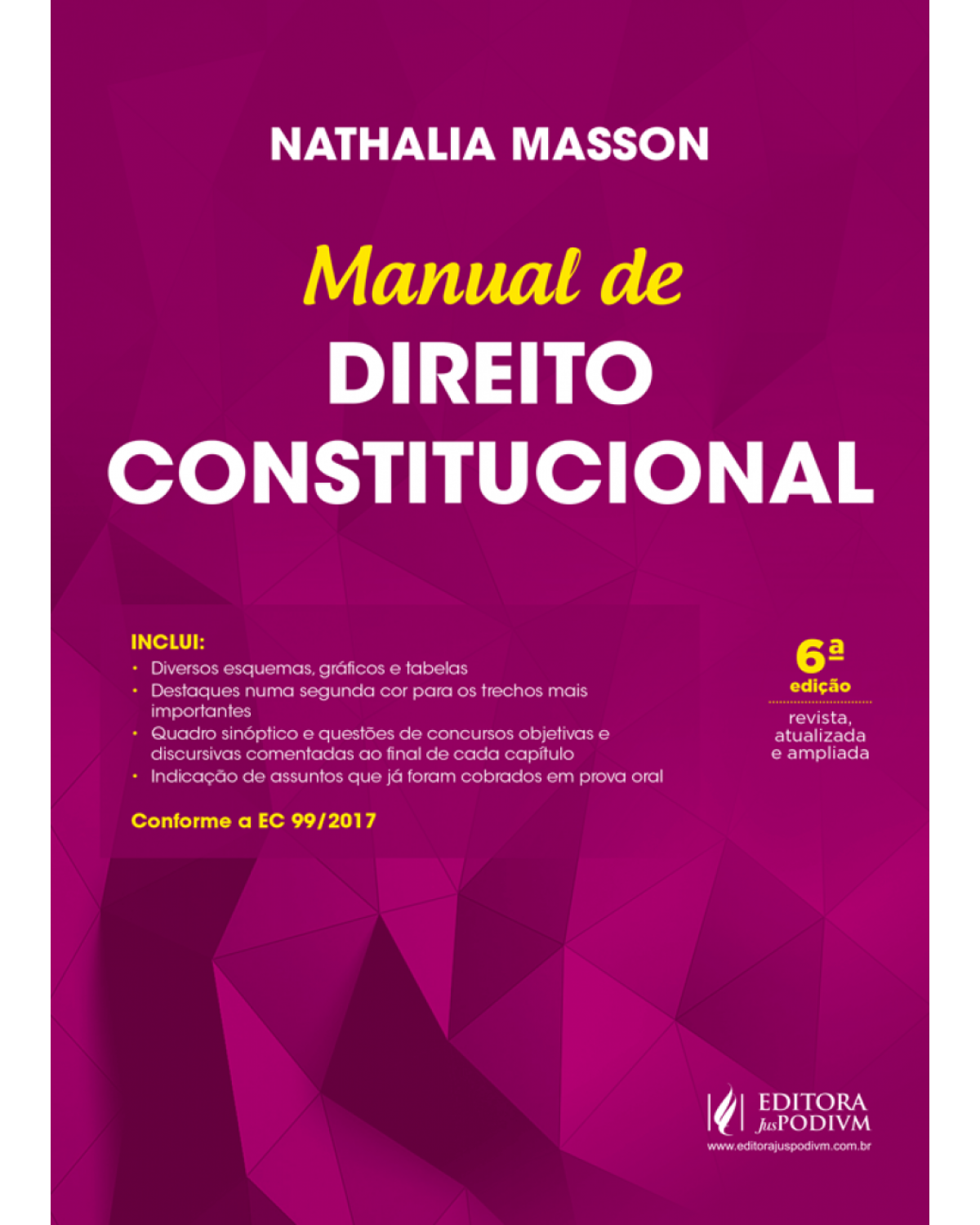 Manual de direito constitucional - 6ª Edição | 2018