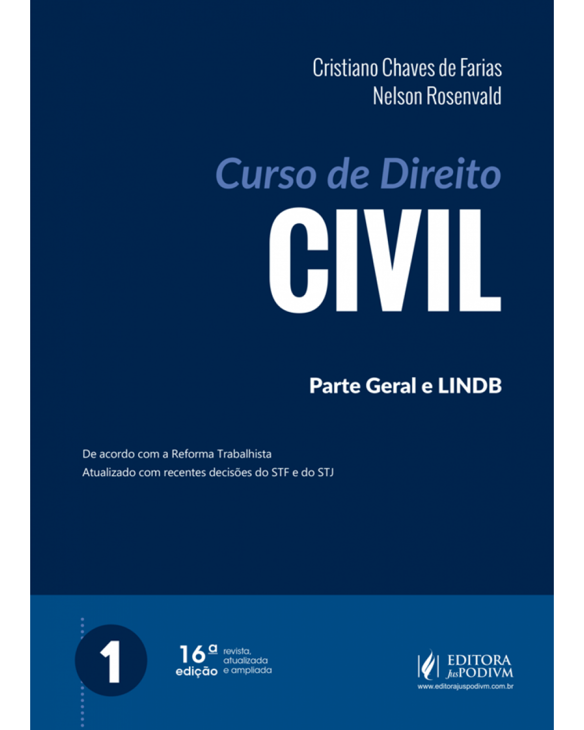 Curso de direito civil - Volume 1: parte geral e LINDB - 16ª Edição | 2018