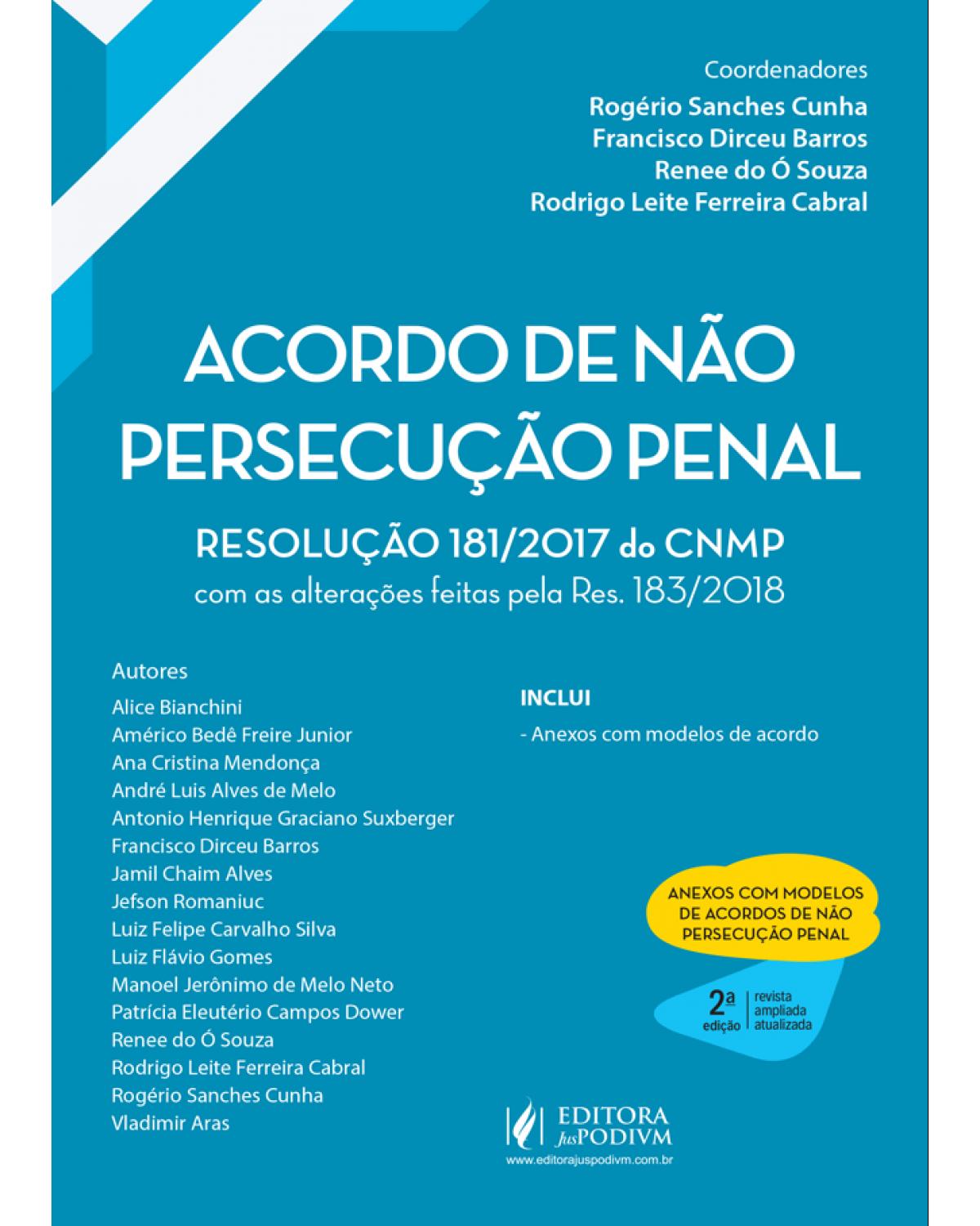 Acordo de não persecução penal - resolução 181/2017 do CNMP - 2ª Edição | 2019