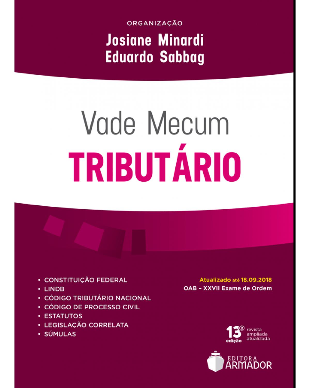 Vade mecum tributário - 13ª Edição | 2018