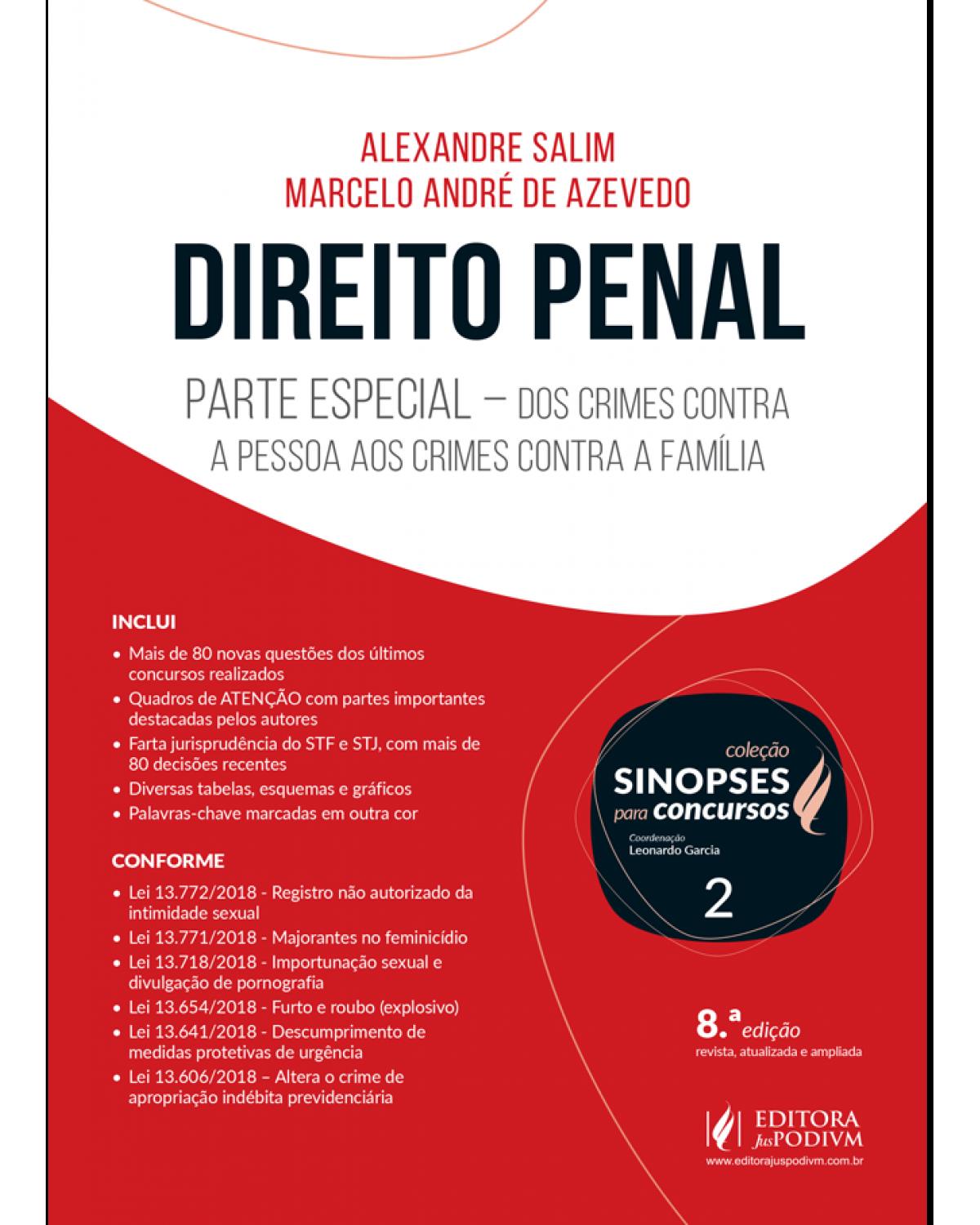 Direito penal - Volume 2: parte especial - Dos crimes contra a pessoa aos crimes contra a família - 8ª Edição | 2019