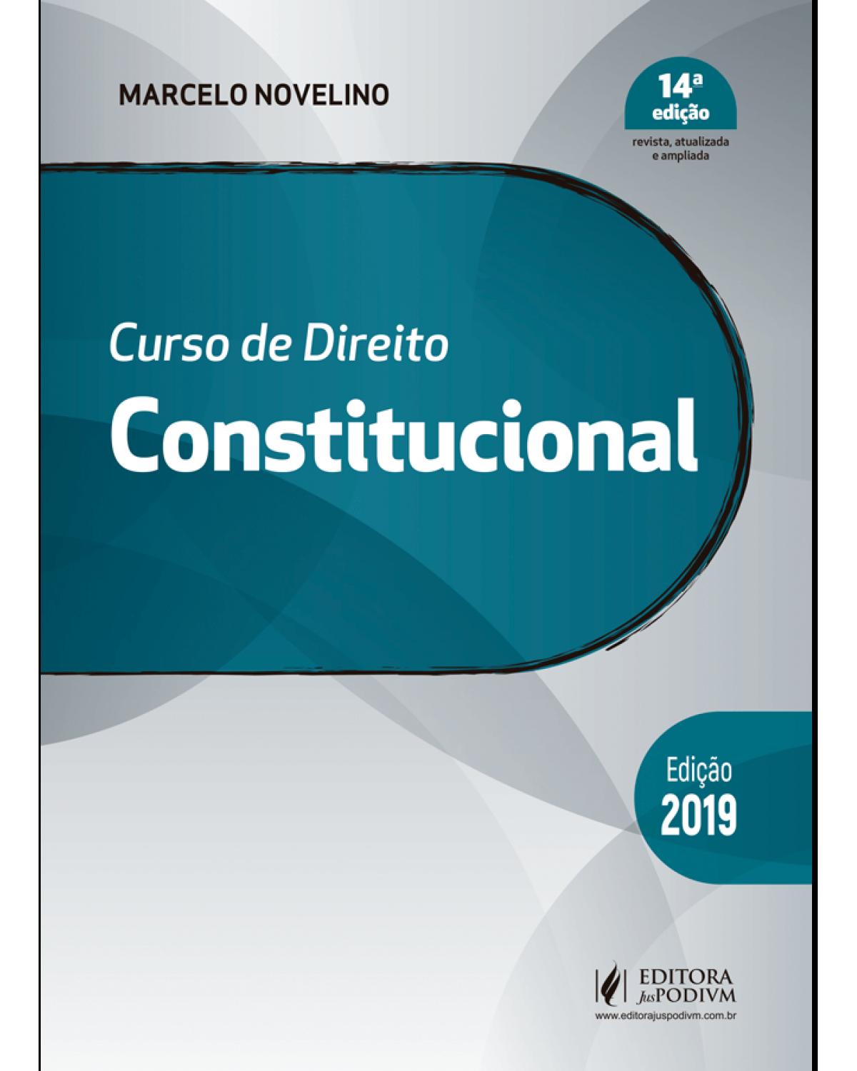 Curso de direito constitucional - 14ª Edição | 2019