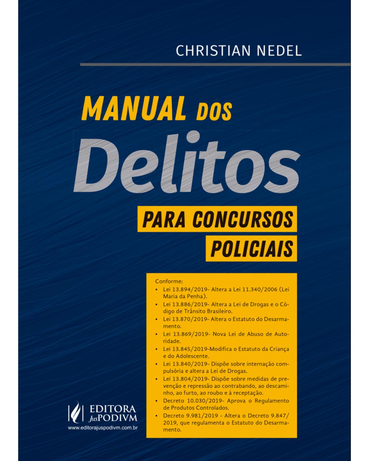 Manual dos delitos para concursos policiais - 1ª Edição | 2020