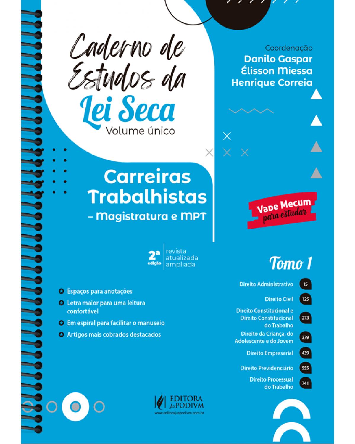 Caderno de estudos da lei seca - Carreiras trabalhistas - magistratura e MPT - 2ª Edição | 2021