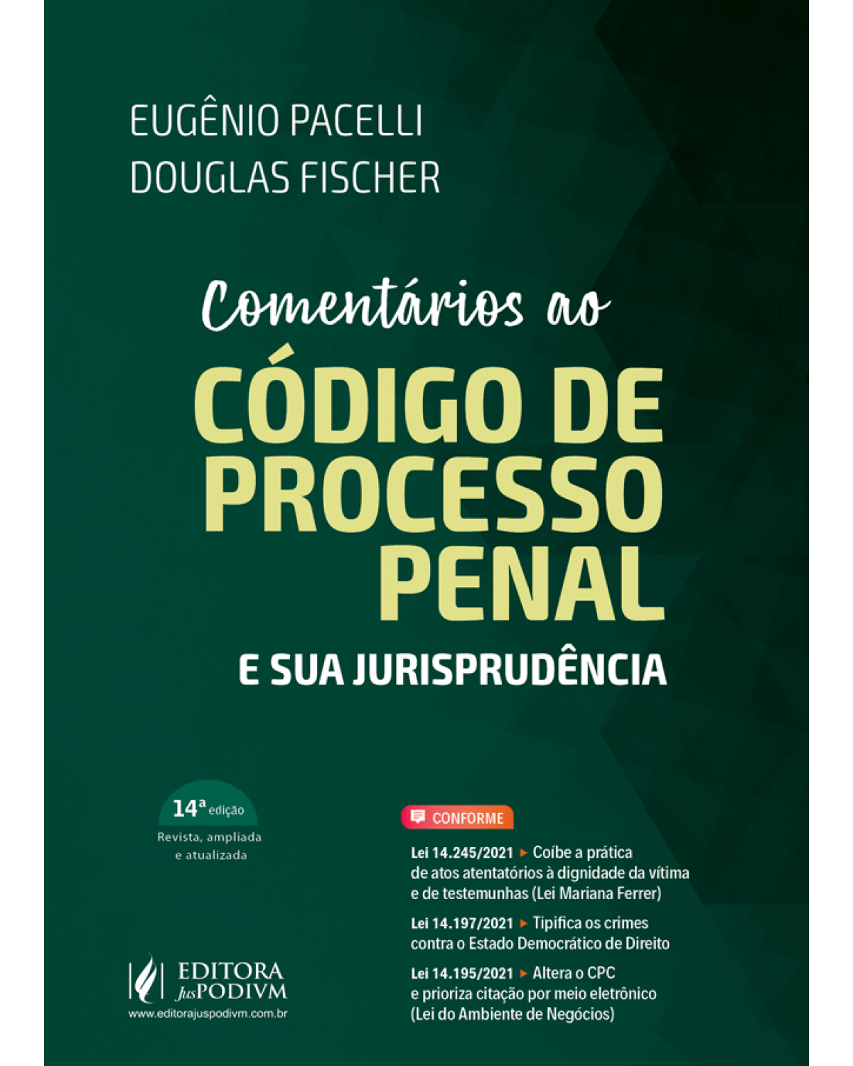 Comentários ao código de processo penal e sua jurisprudência - 14ª Edição | 2022