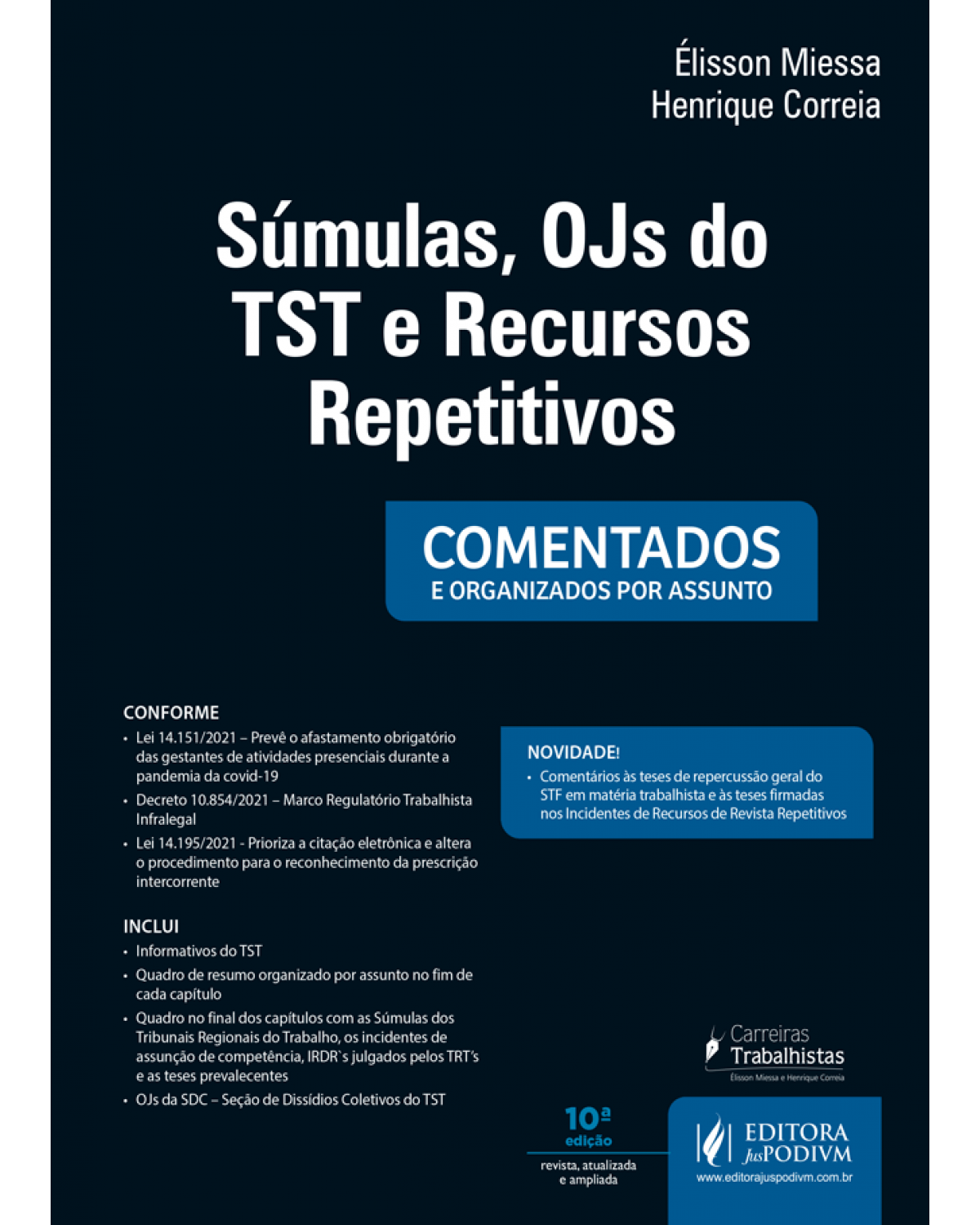 Súmulas, OJs do TST e recursos repetitivos: comentados e organizados por assunto - 10ª Edição | 2022