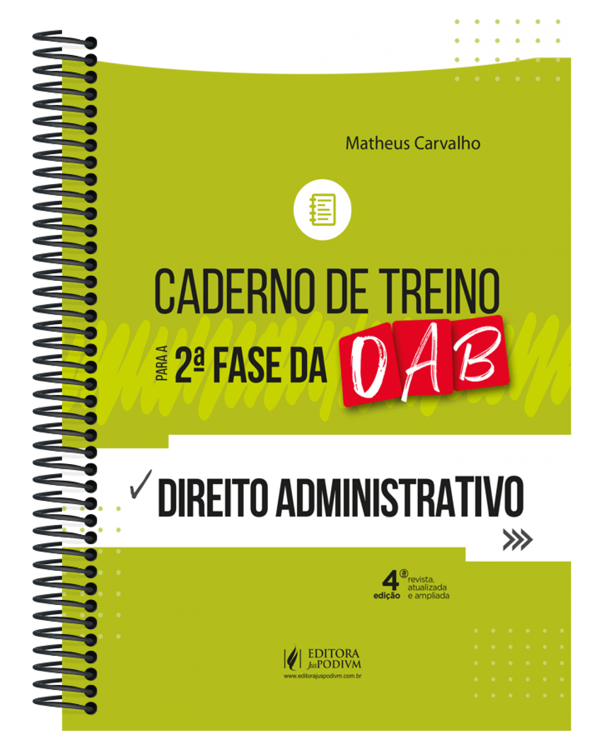 Caderno de treino para a 2ª fase da OAB: Direito administrativo - 4ª Edição | 2022