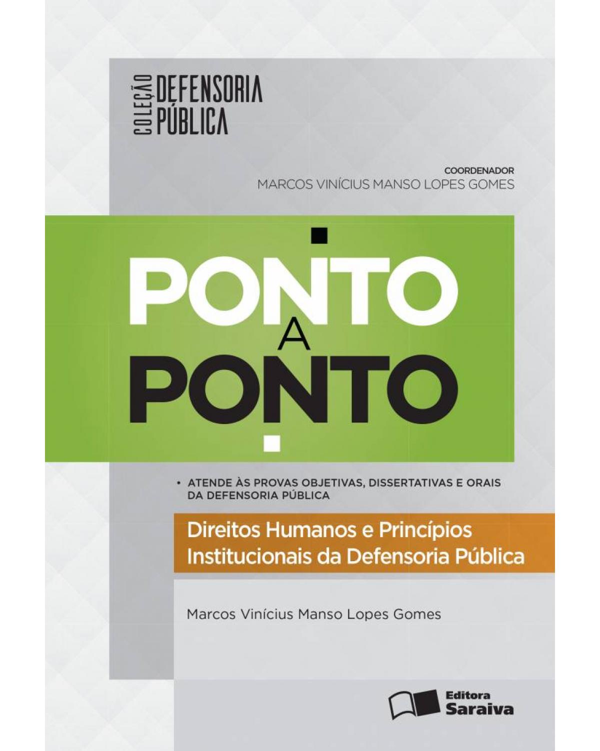 Direitos humanos e princípios e institucionais da defensoria pública - 1ª Edição | 2016