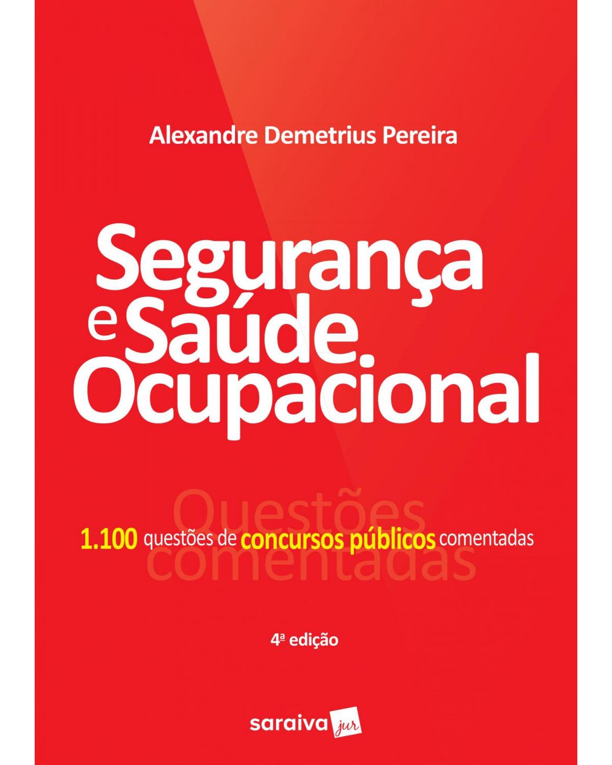 Segurança e saúde ocupacional - 4ª Edição | 2017