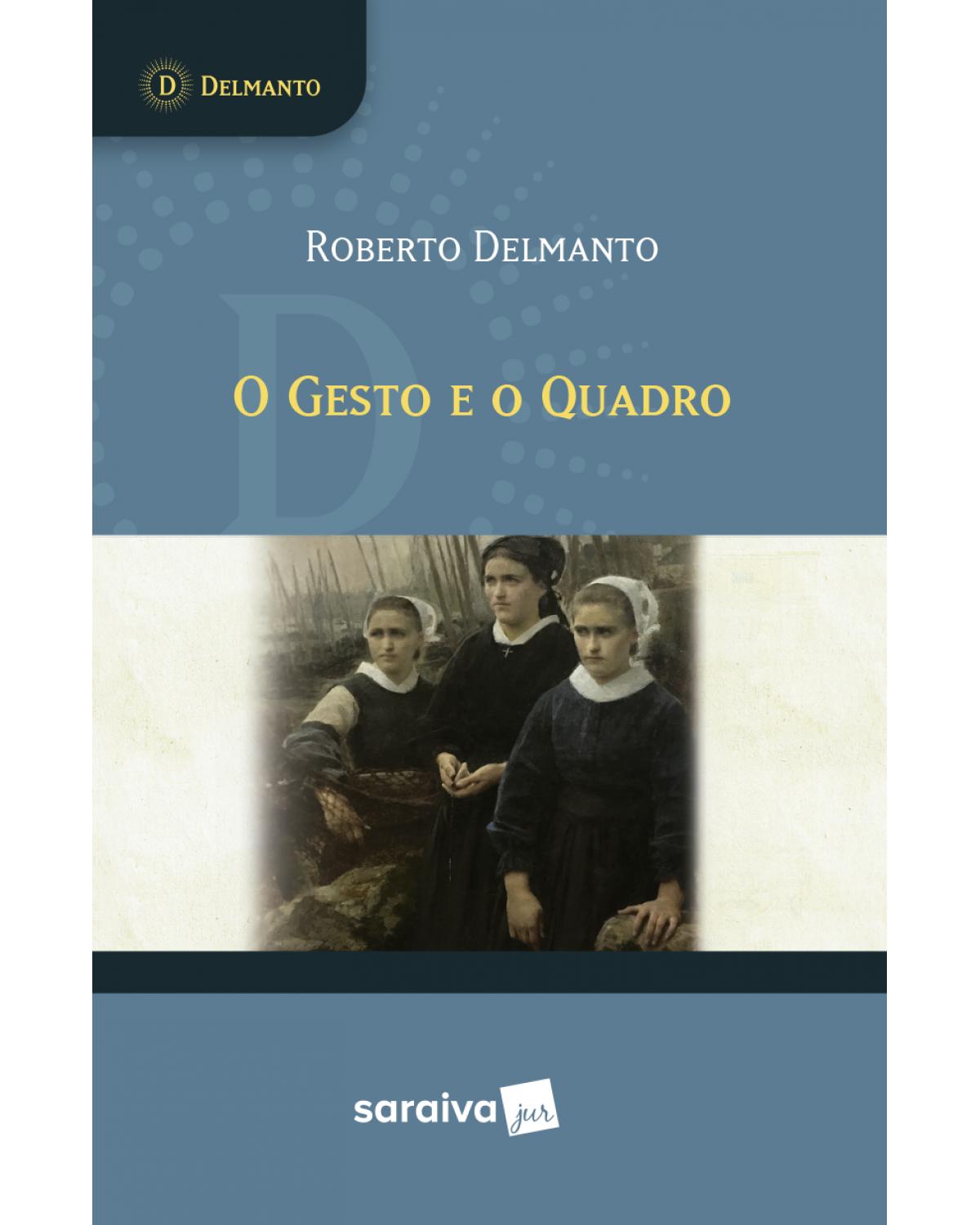 O gesto e o quadro - 1ª Edição | 2018