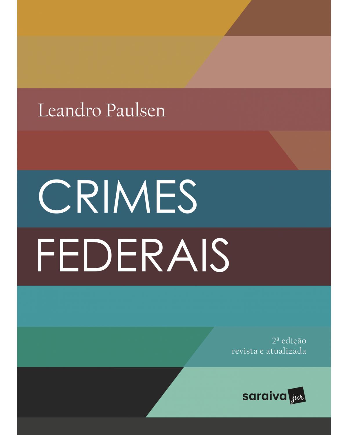 Crimes federais - 2ª Edição | 2018