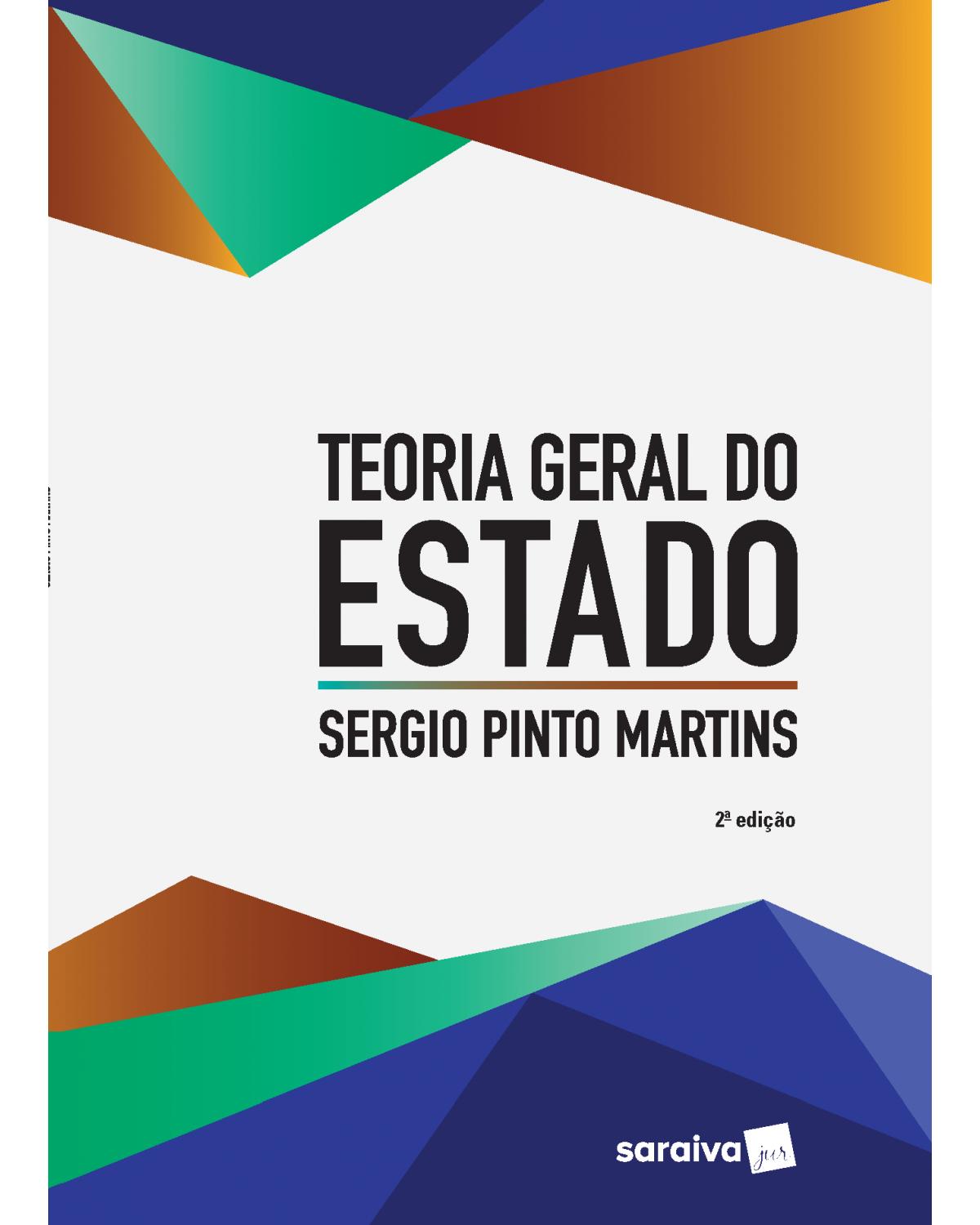 Teoria geral do Estado - 2ª Edição | 2018