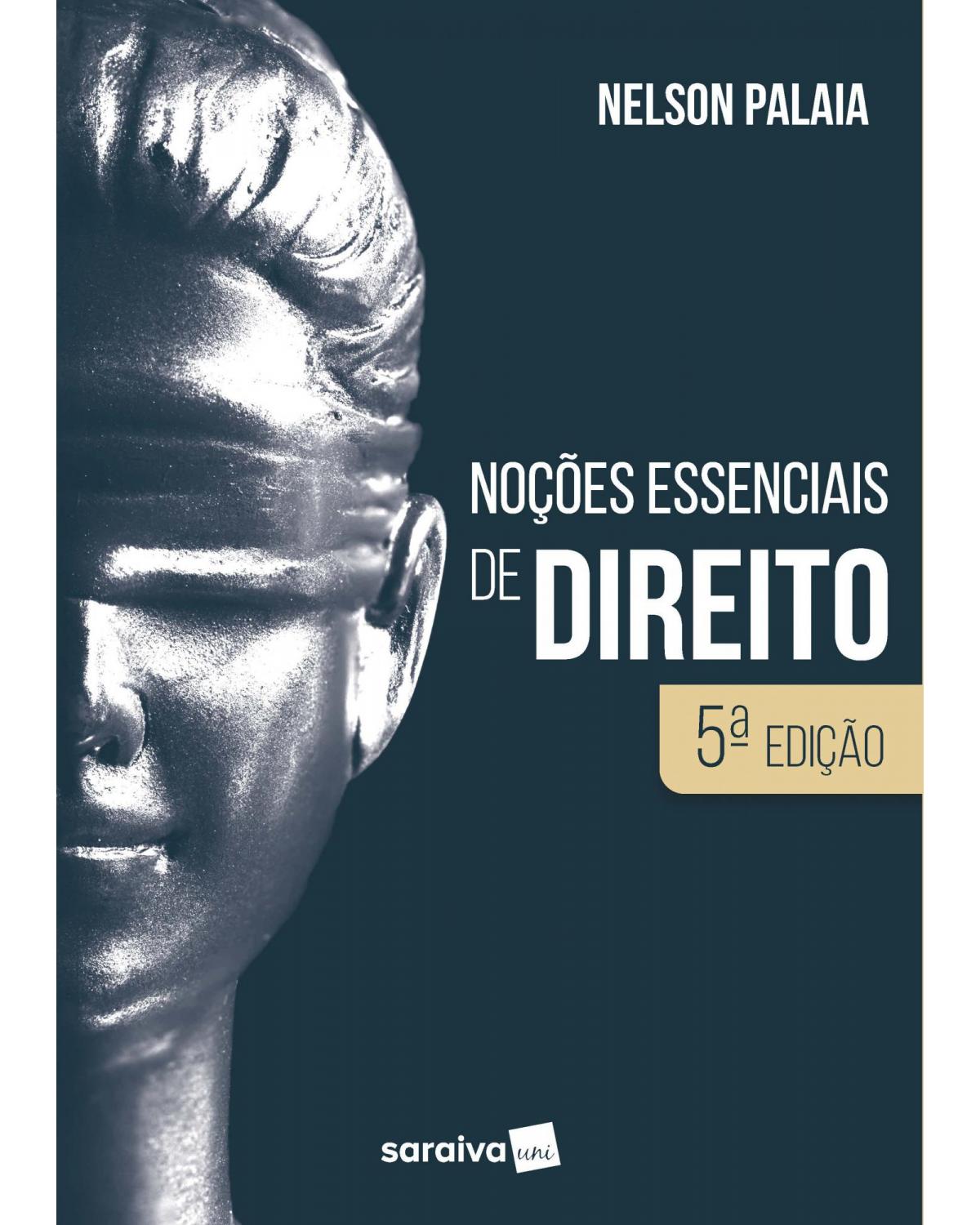 Noções essenciais de direito - 5ª Edição | 2018